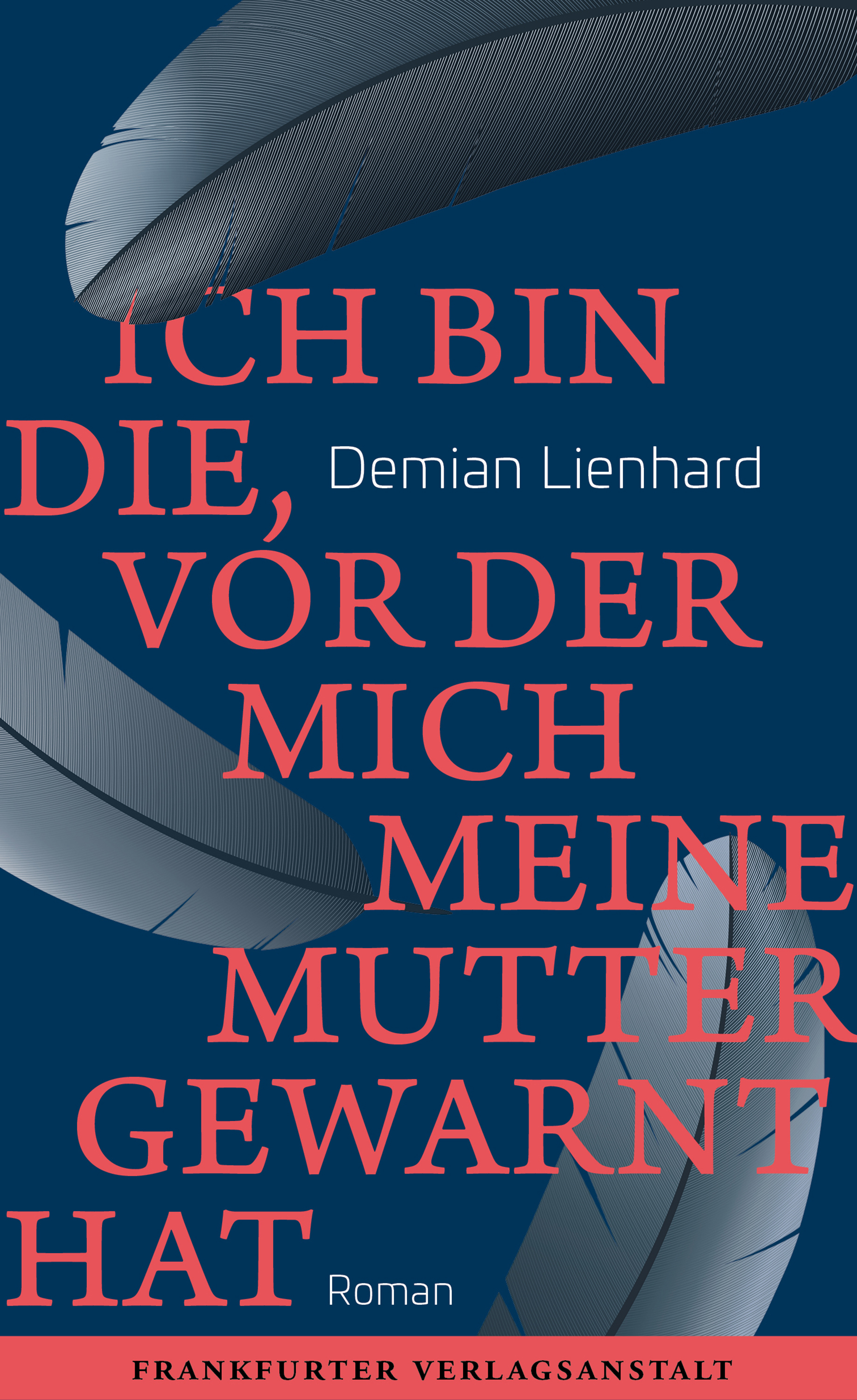 Обложка книги «Ich bin die, vor der mich meine Mutter gewarnt hat»