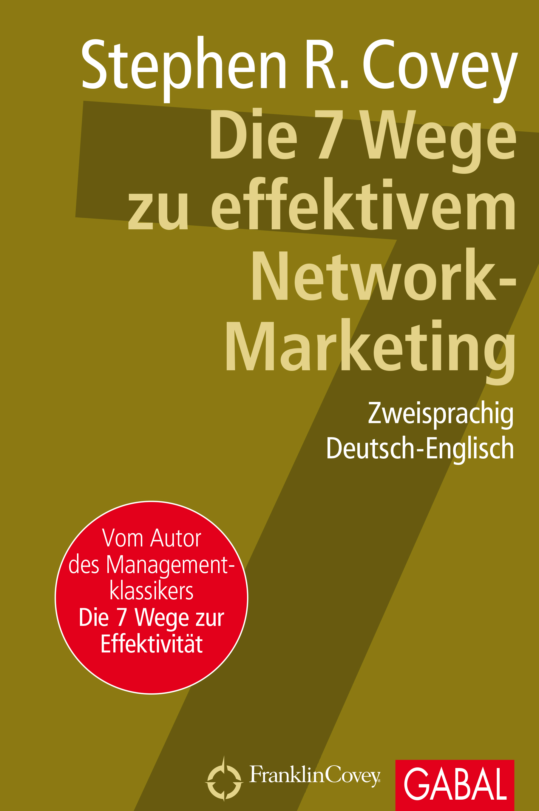 Обложка книги «Die 7 Wege zu effektivem Network-Marketing»