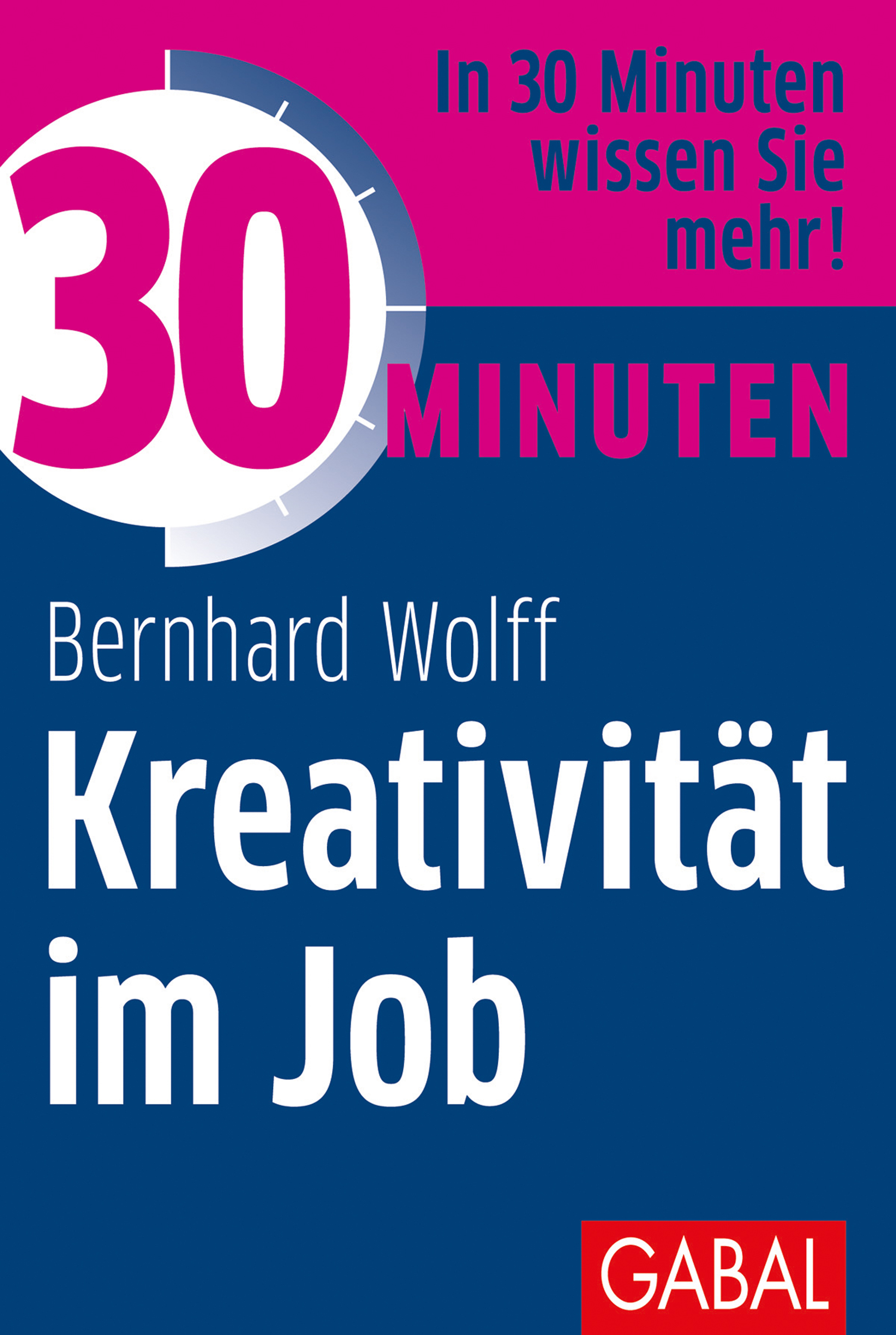 Обложка книги «30 Minuten Kreativität im Job»
