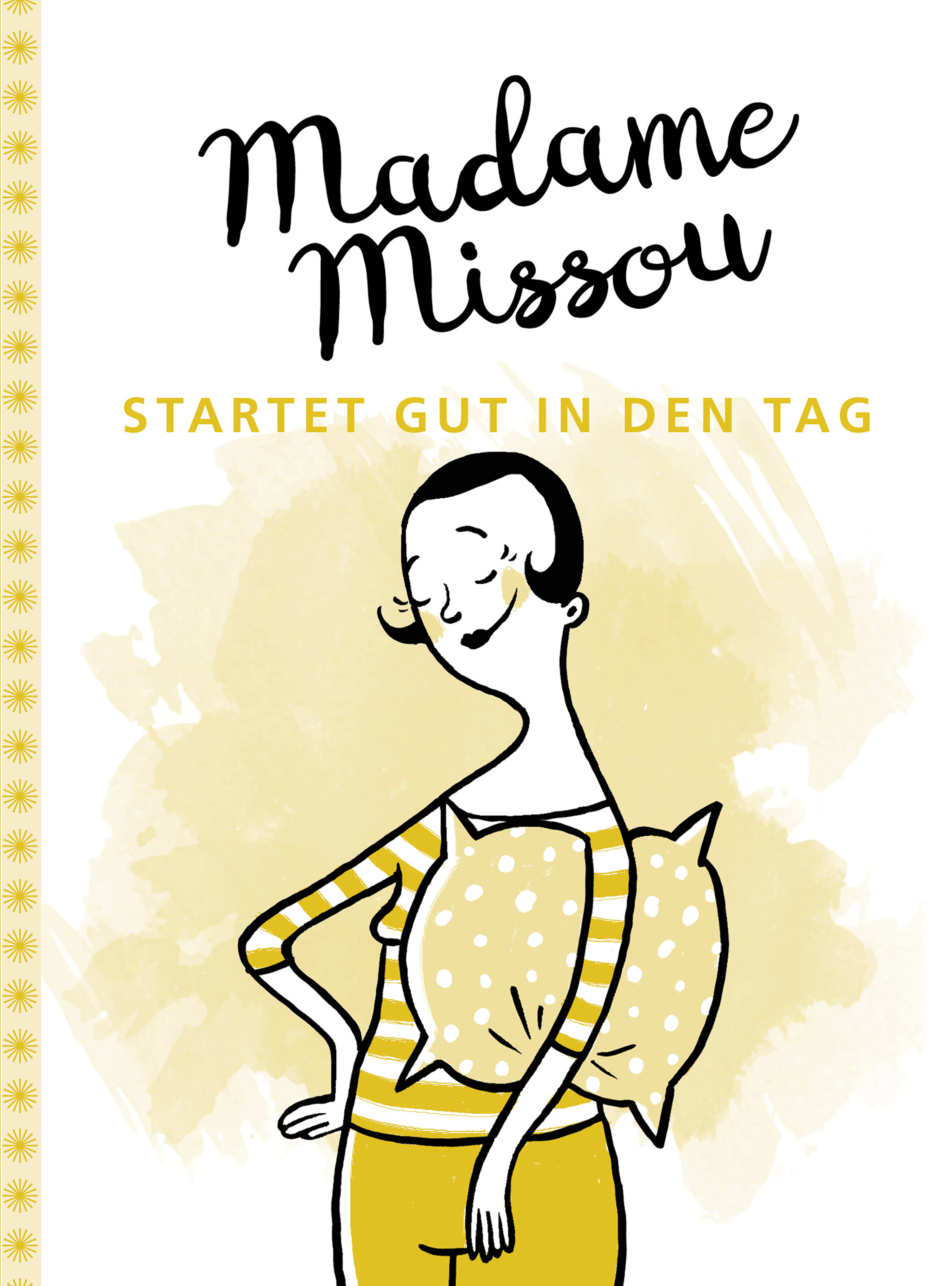 Обложка книги «Madame Missou startet gut in den Tag»