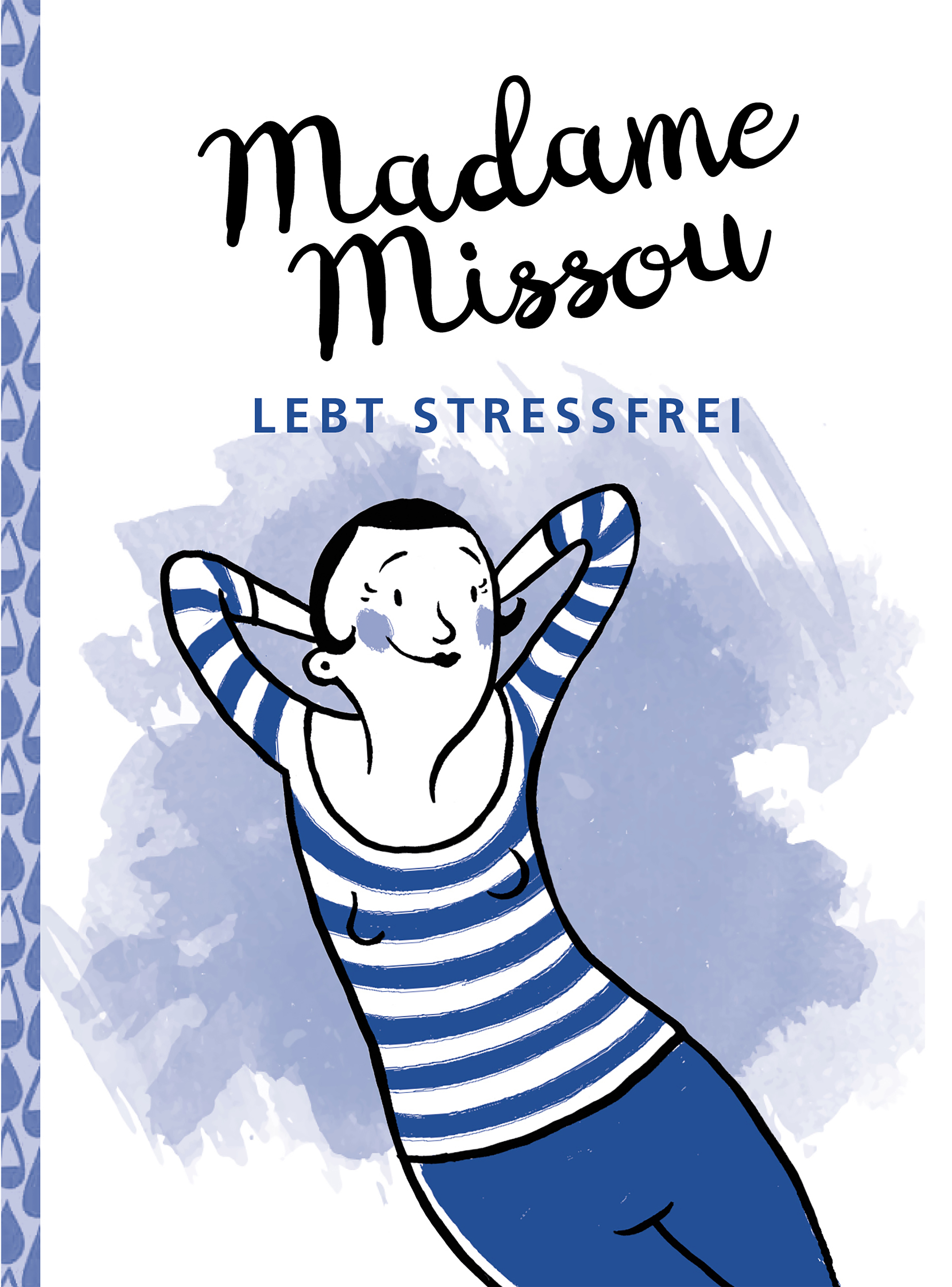 Обложка книги «Madame Missou lebt stressfrei»