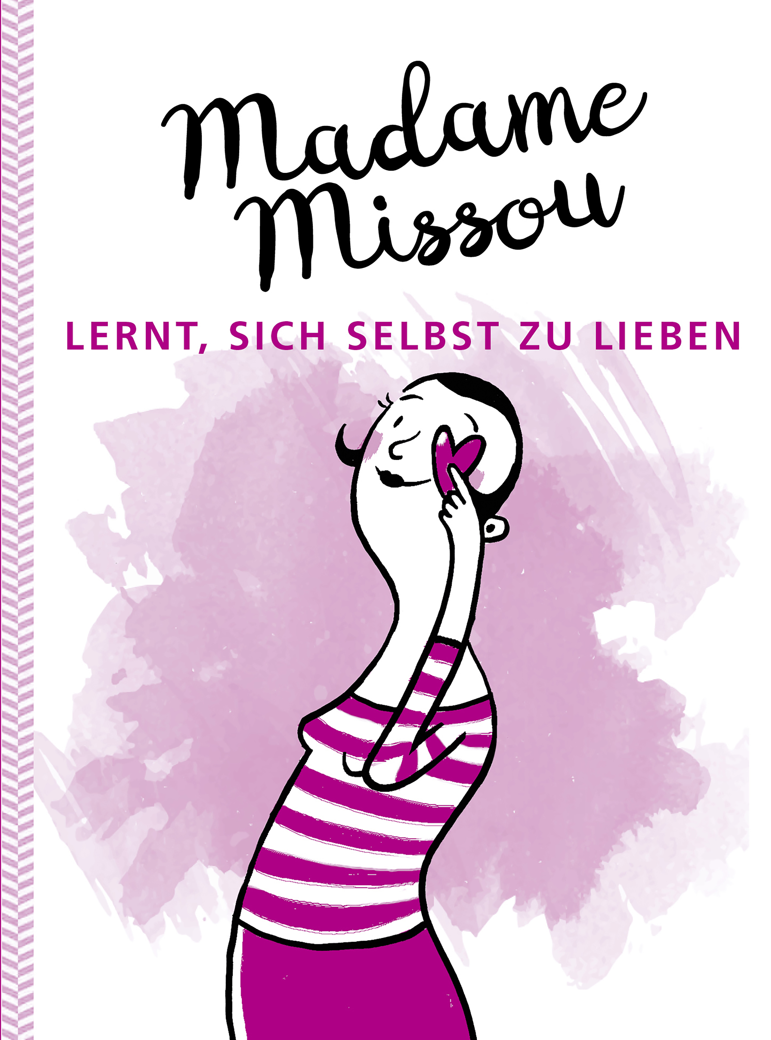 Обложка книги «Madame Missou lernt, sich selbst zu lieben»