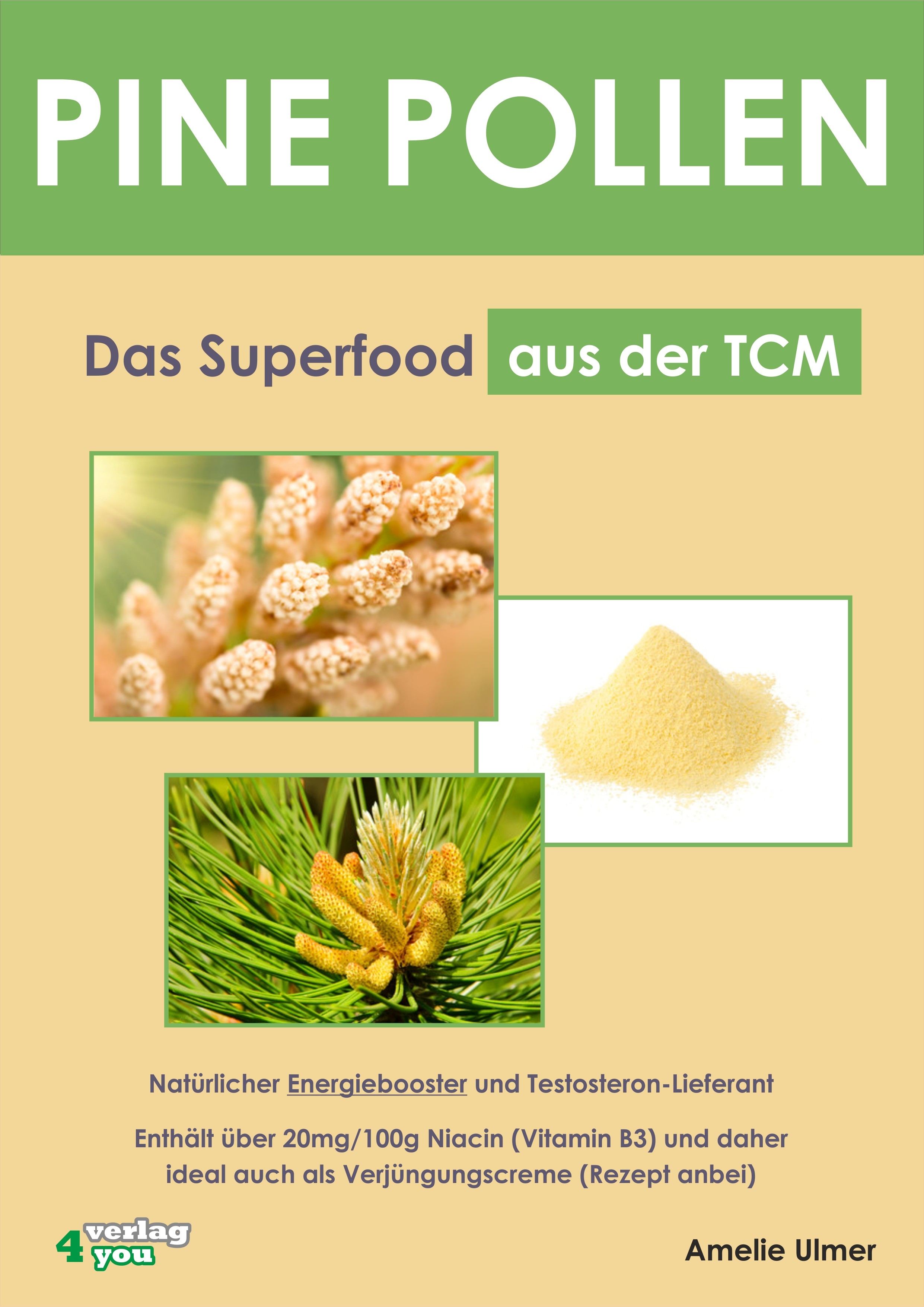 Обложка книги «PINE POLLEN - Das Superfood aus der TCM.»