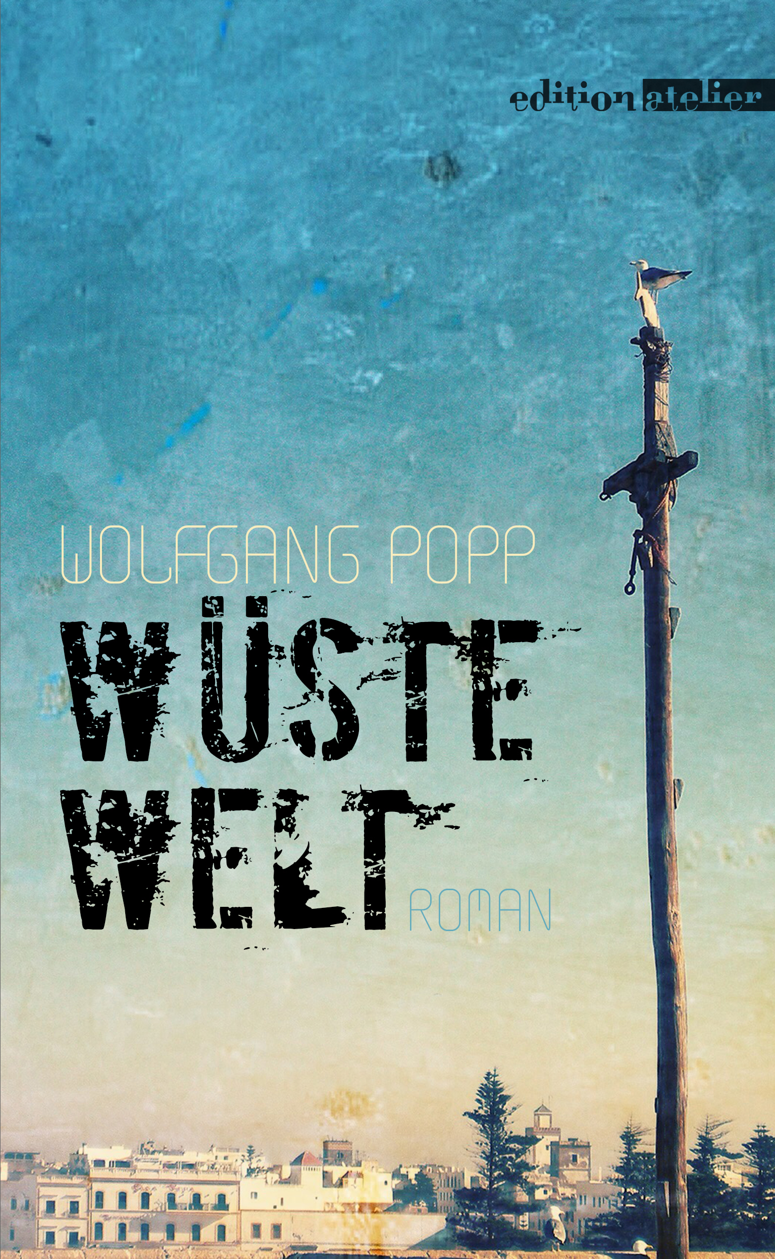 Обложка книги «Wüste Welt»