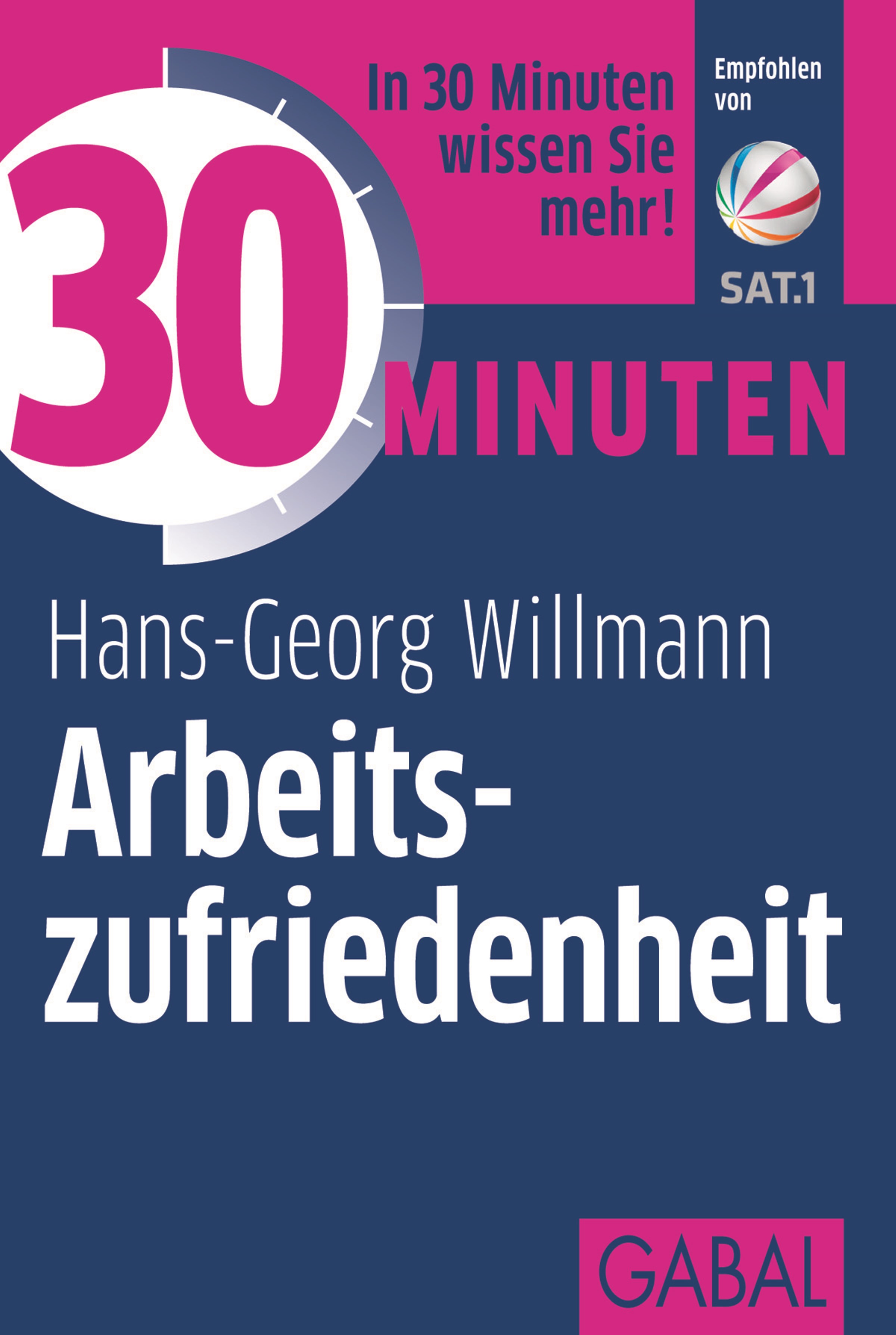 Обложка книги «30 Minuten Arbeitszufriedenheit»