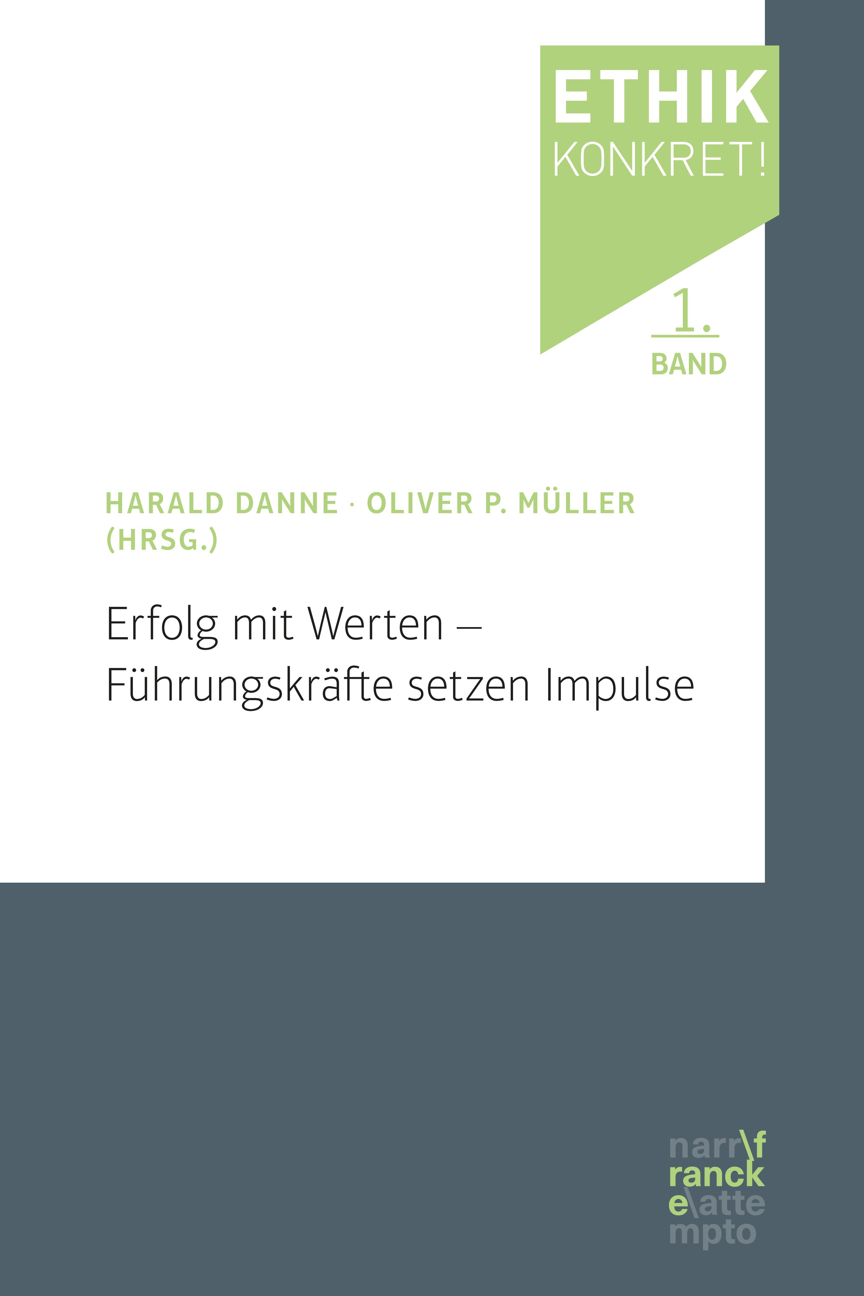 Обложка книги «Erfolg mit Werten - Führungskräfte setzen Impulse»