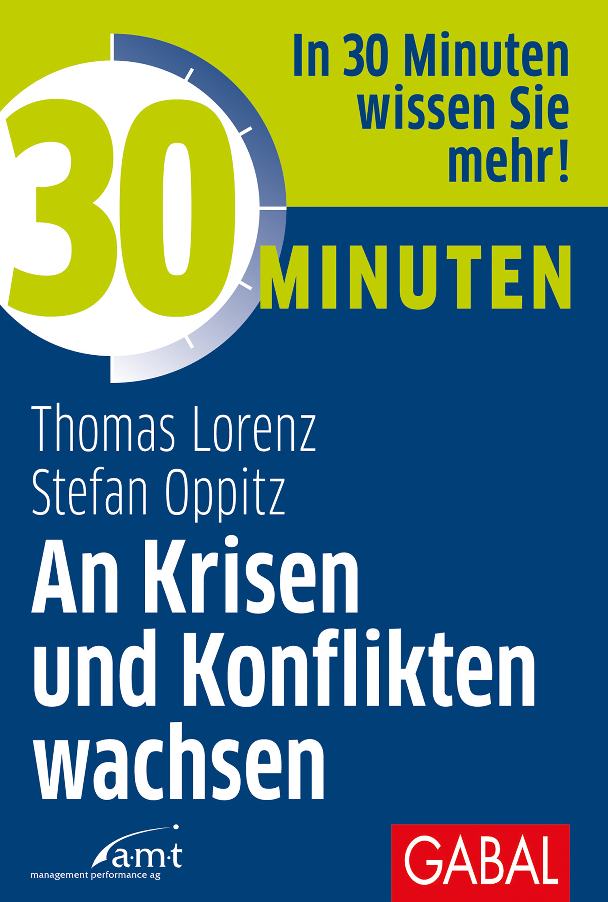 Обложка книги «30 Minuten An Krisen und Konflikten wachsen»