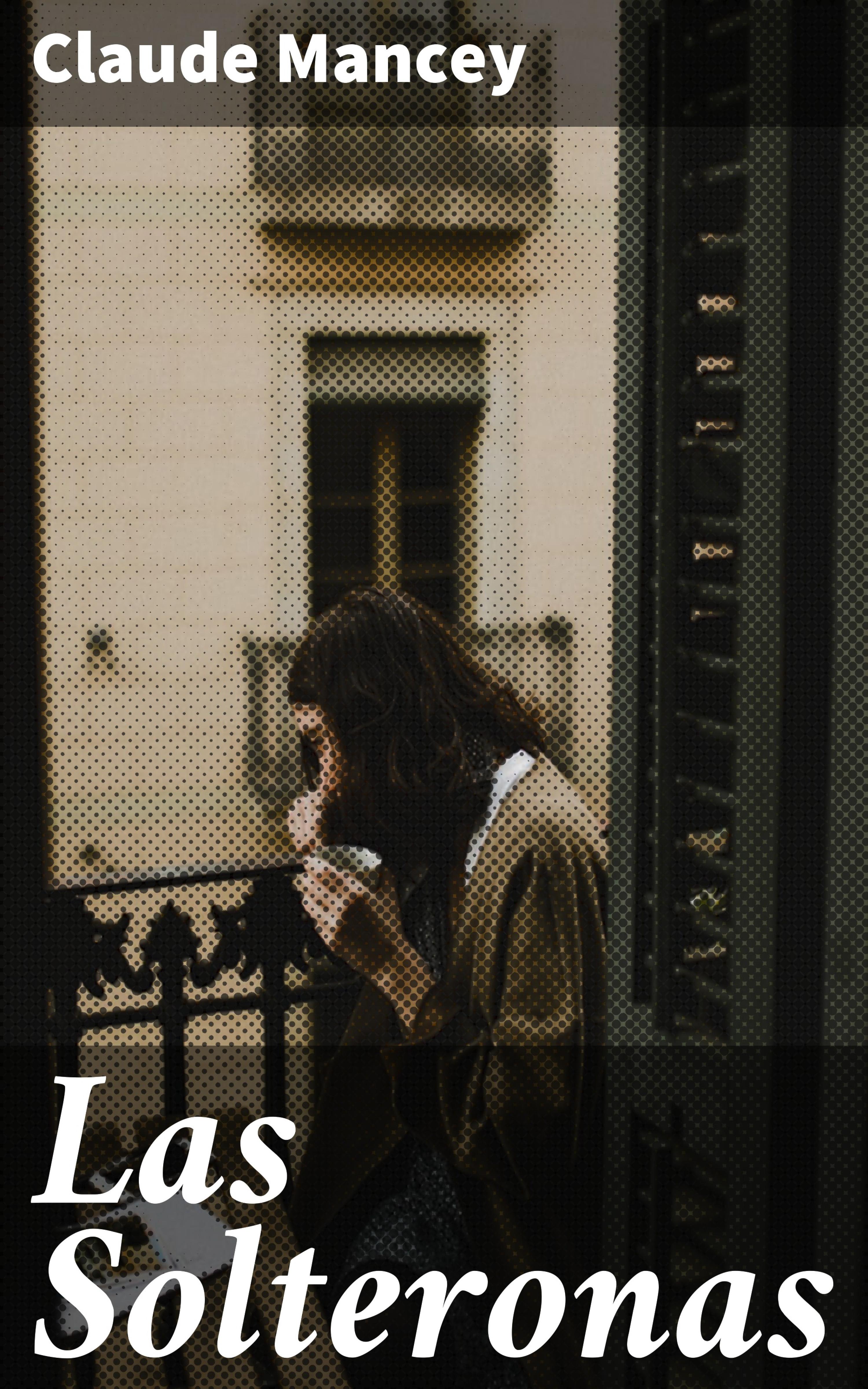Обложка книги «Las Solteronas»