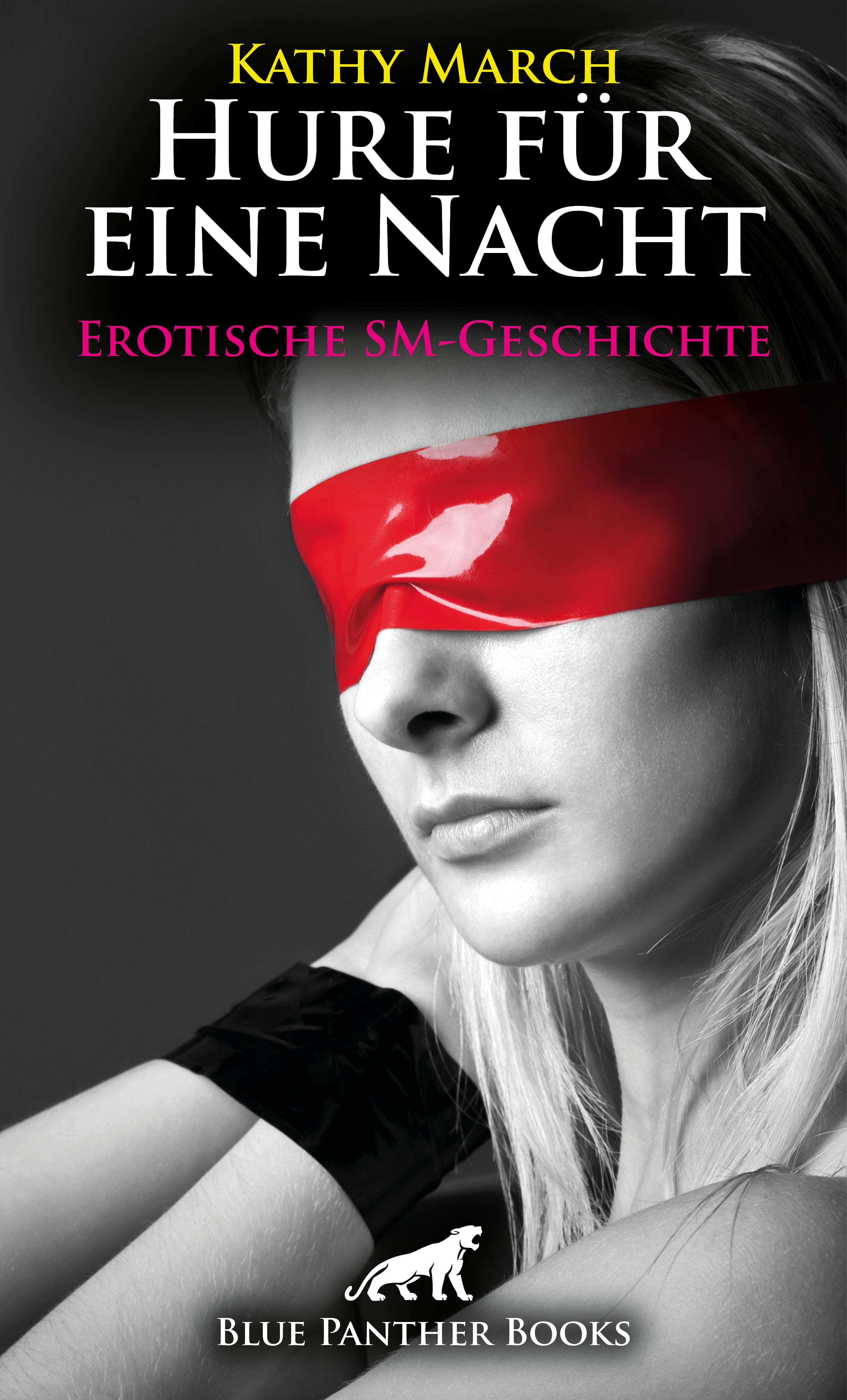 Обложка книги «Hure für eine Nacht! Erotische SM-Geschichte»