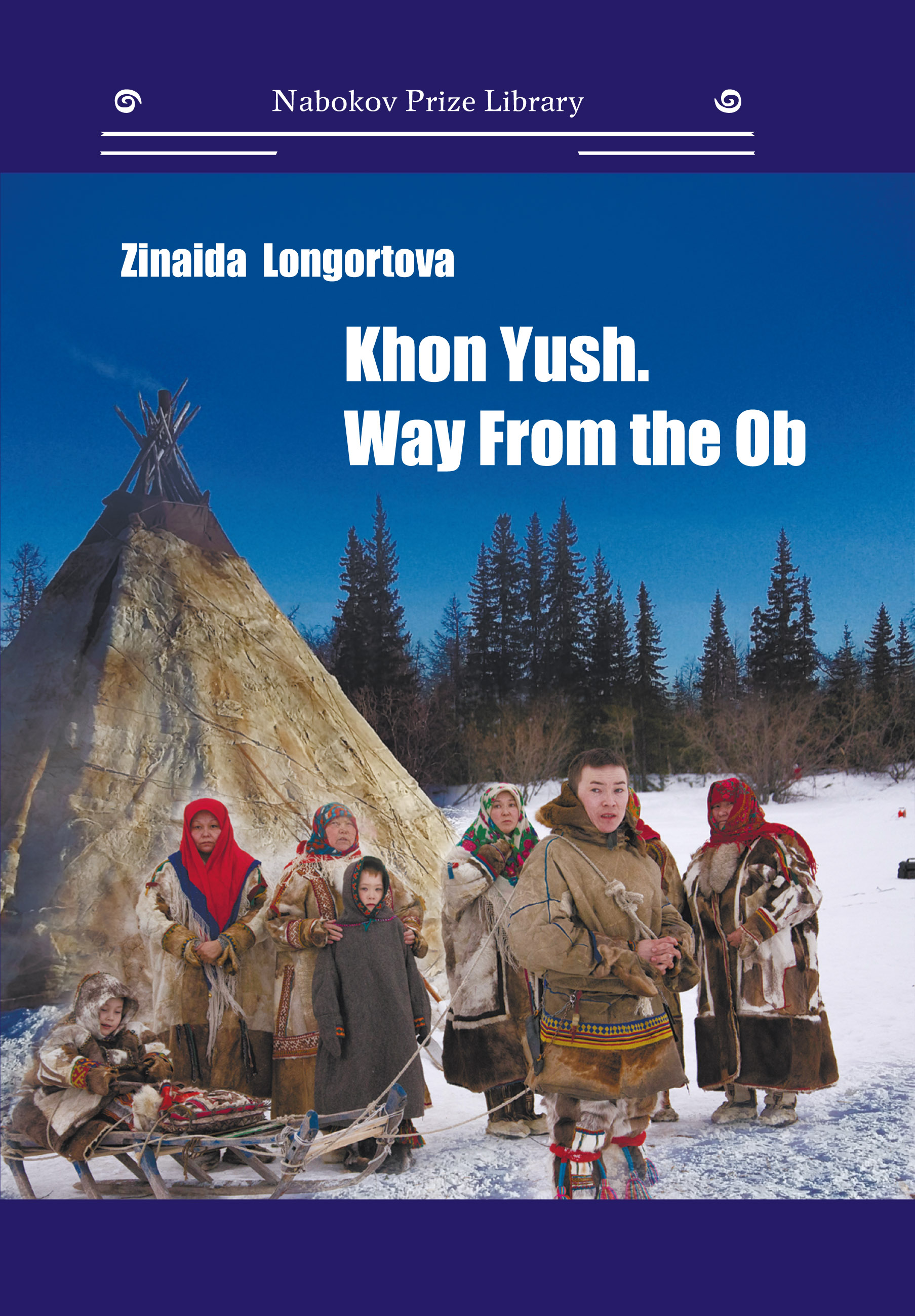 Обложка книги «Khon Yush. Way From the Ob»