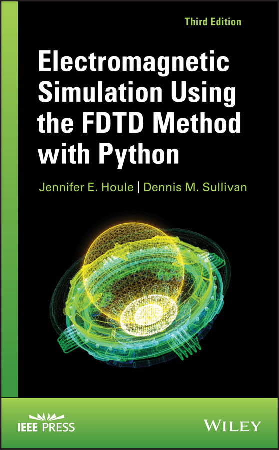 Обложка книги «Electromagnetic Simulation Using the FDTD Method with Python»