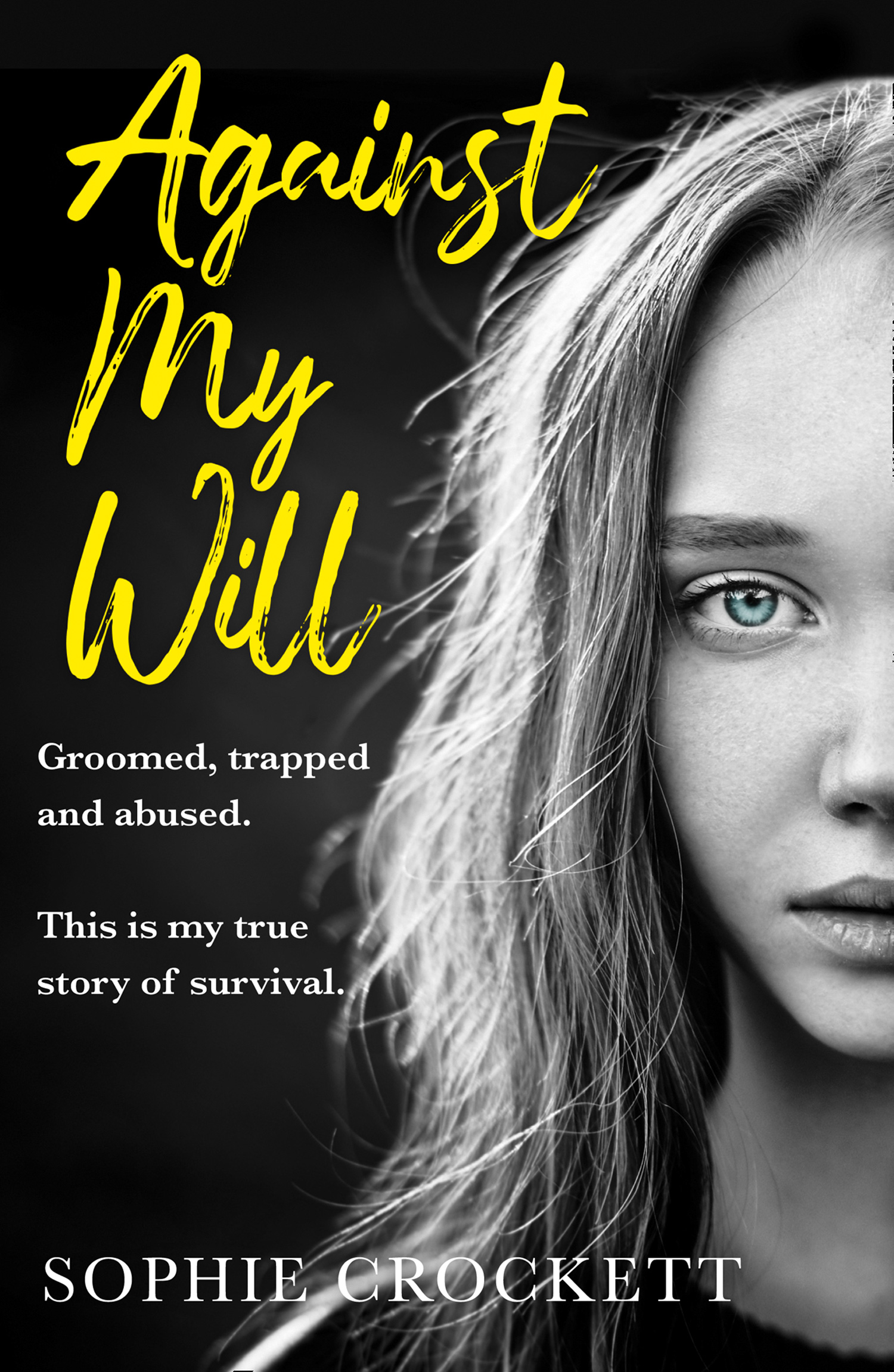Обложка книги «Against My Will»