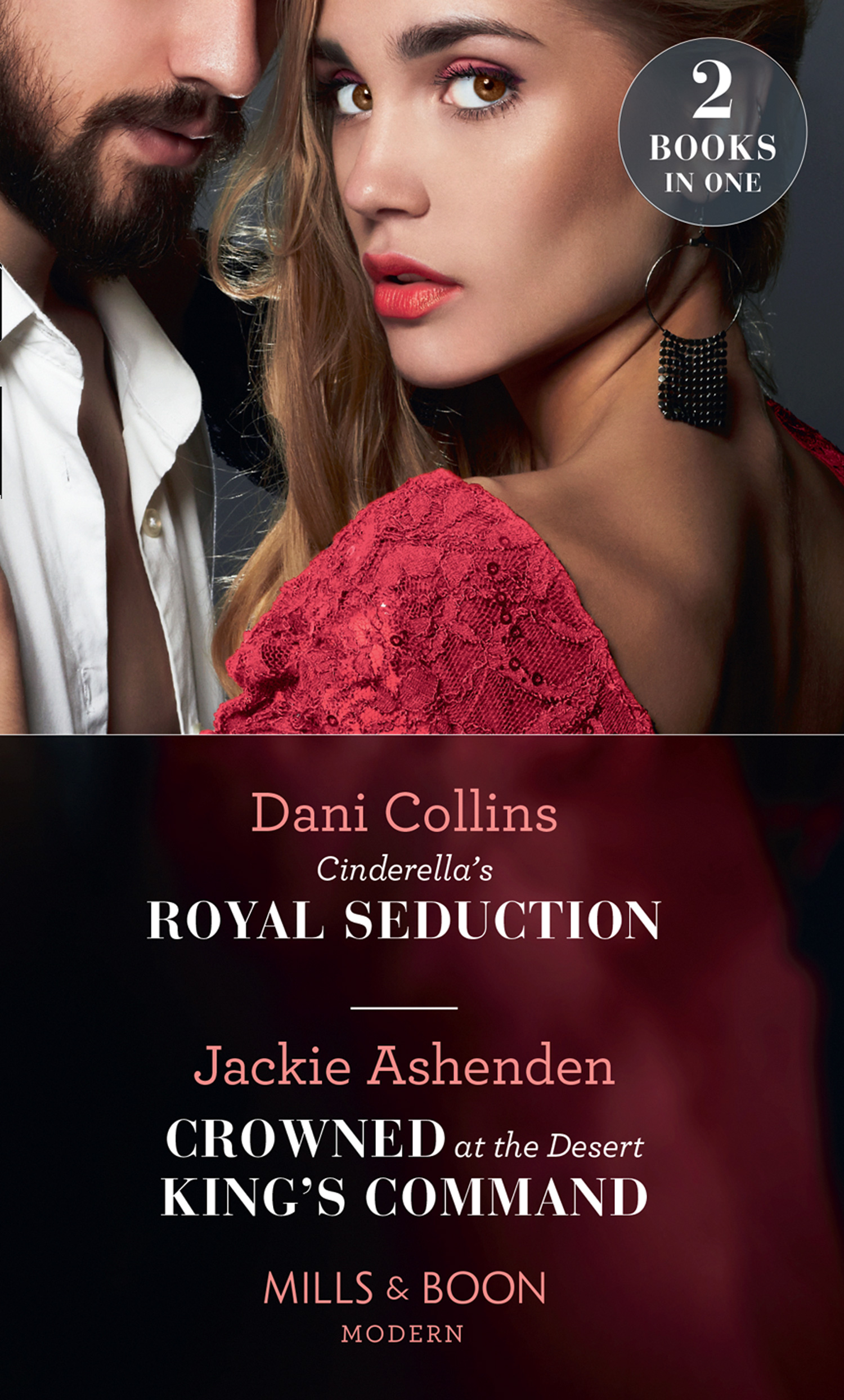 Обложка книги «Cinderella's Royal Seduction / Crowned At The Desert King's Command»
