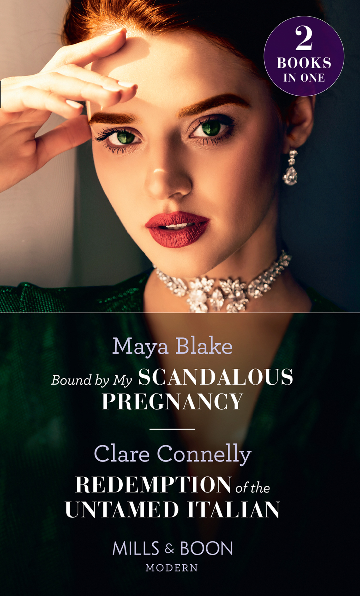 Обложка книги «Bound By My Scandalous Pregnancy / Redemption Of The Untamed Italian»