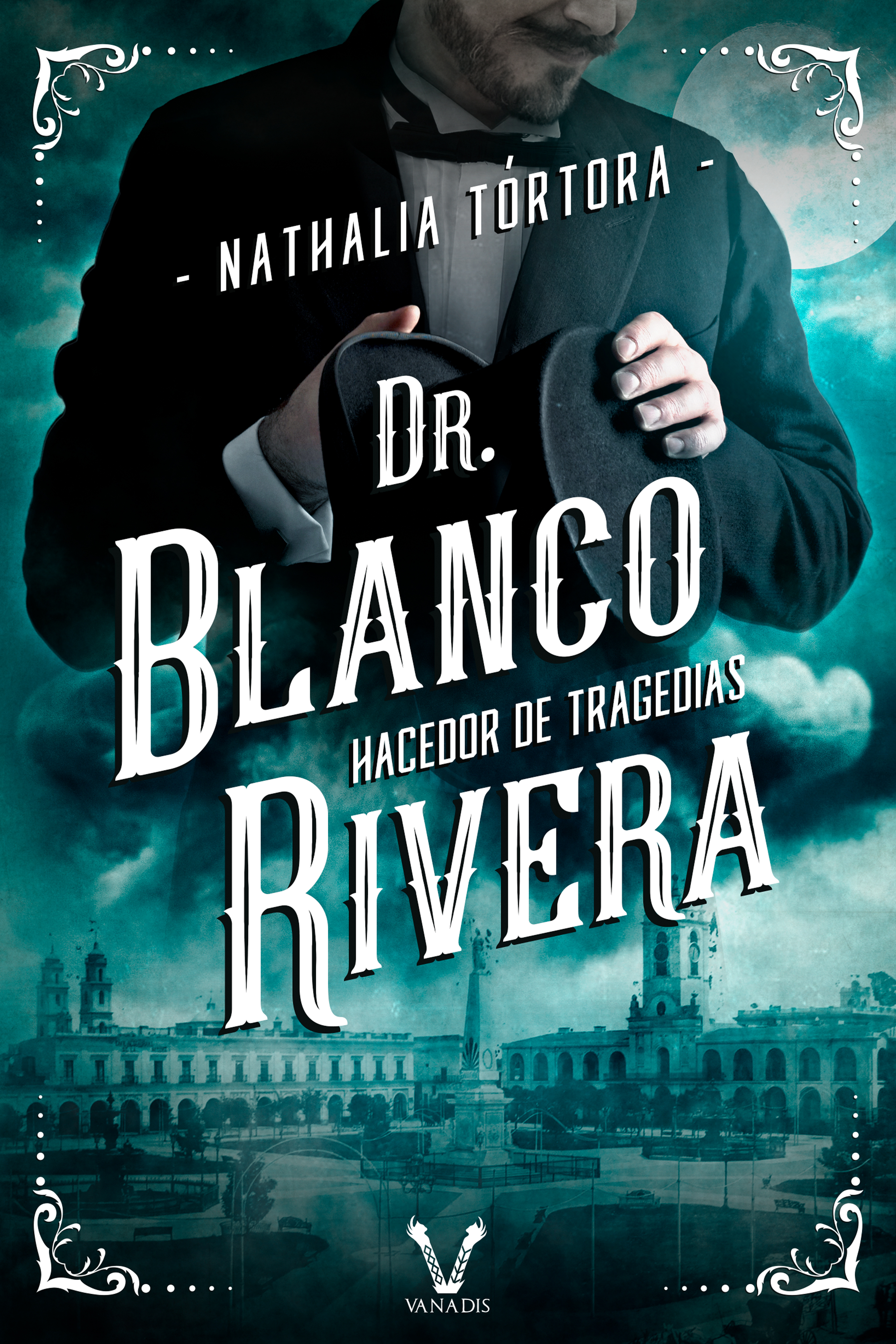 Обложка книги «Dr. Blanco Rivera: hacedor de tragedias»