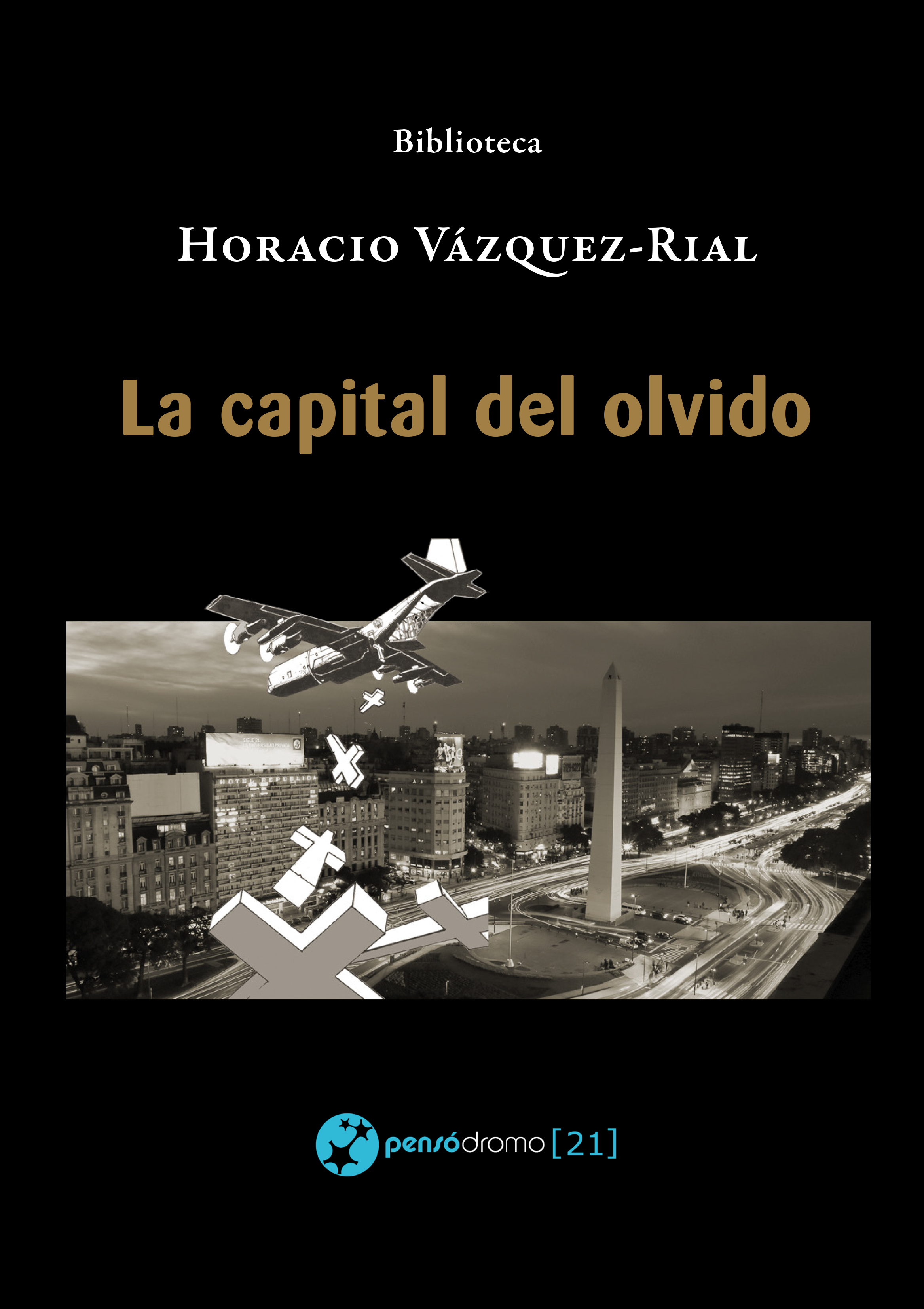 Обложка книги «La capital del olvido»