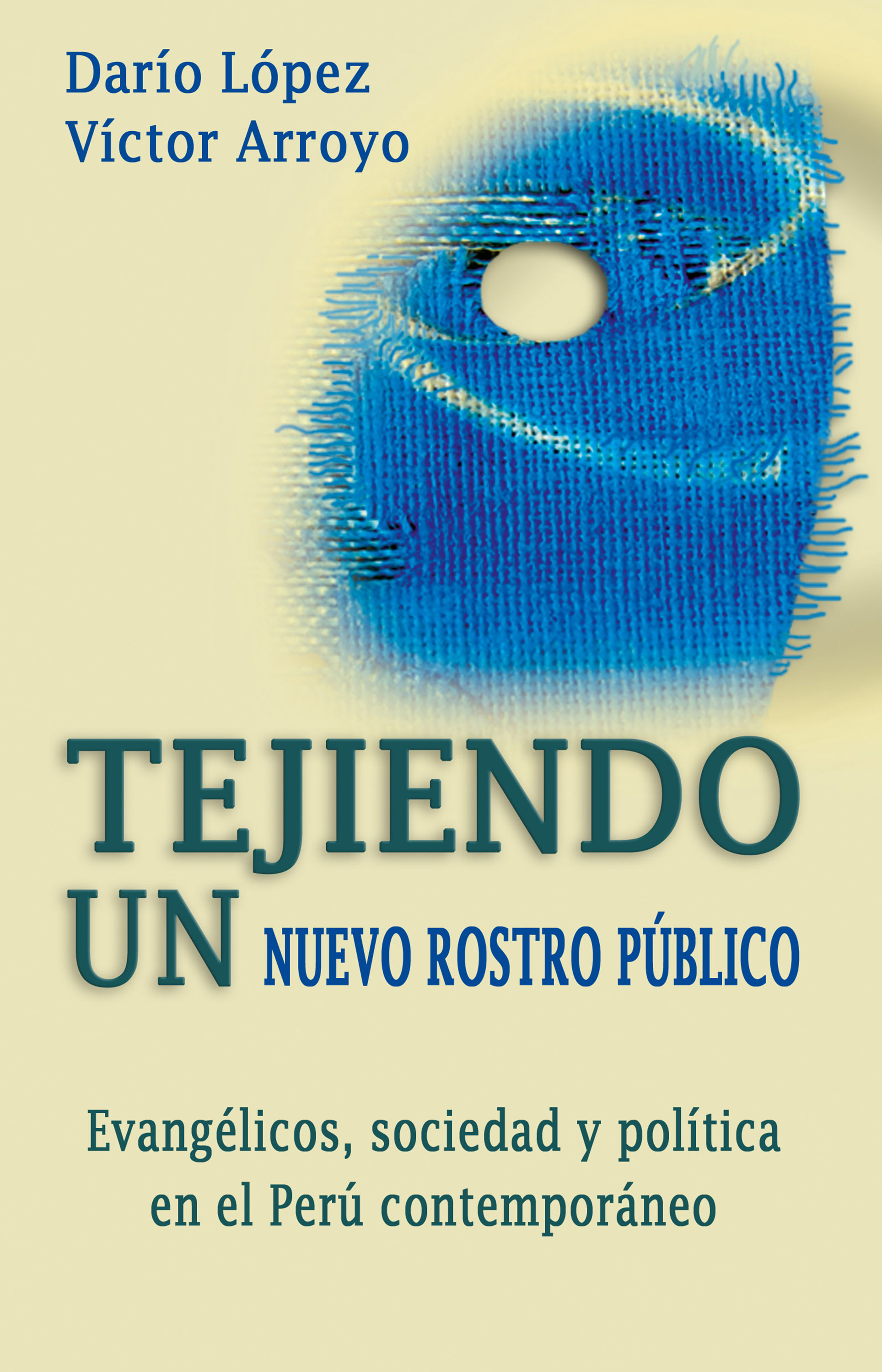 Обложка книги «Tejiendo un nuevo rostro público»