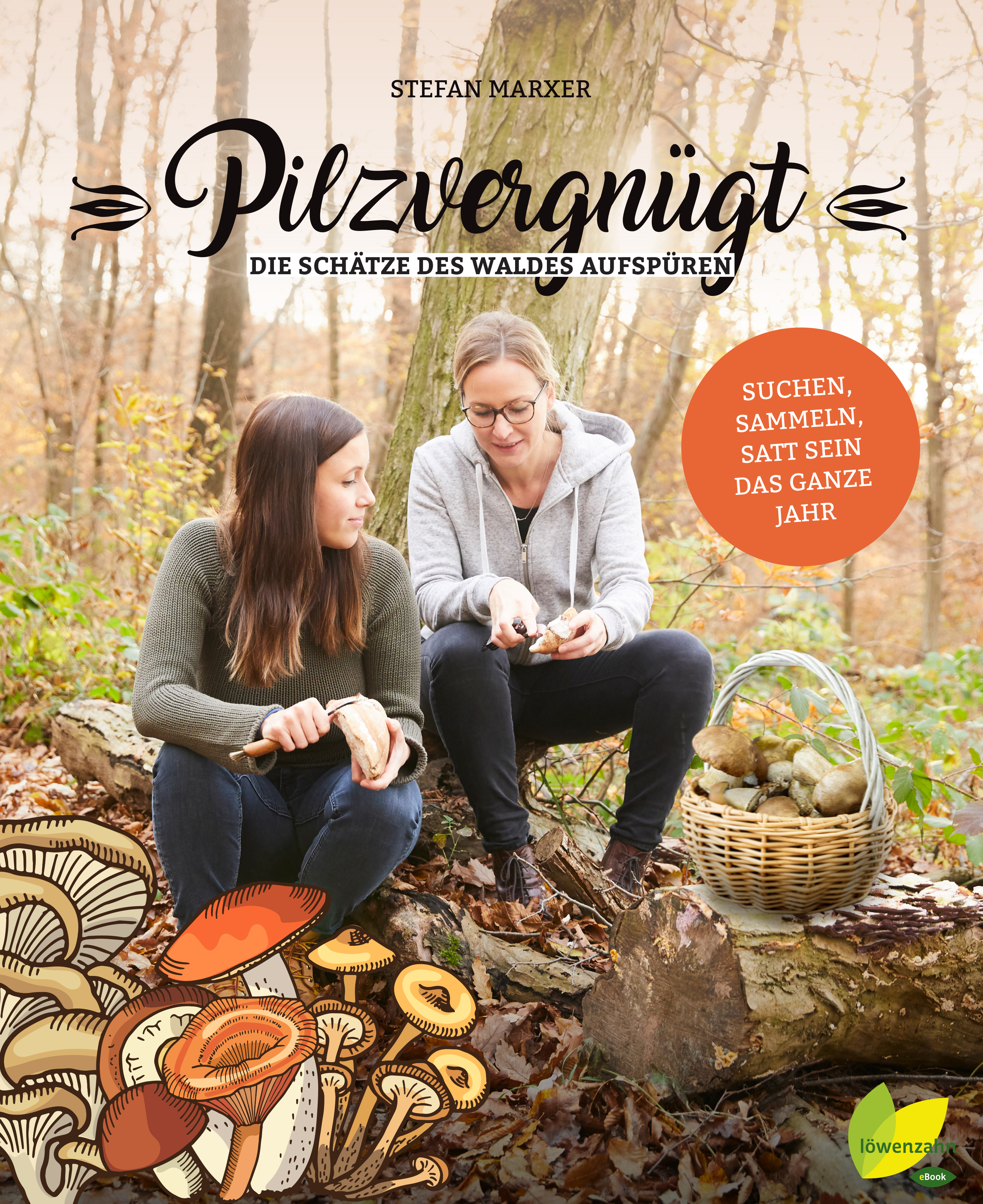 Обложка книги «Pilzvergnügt»