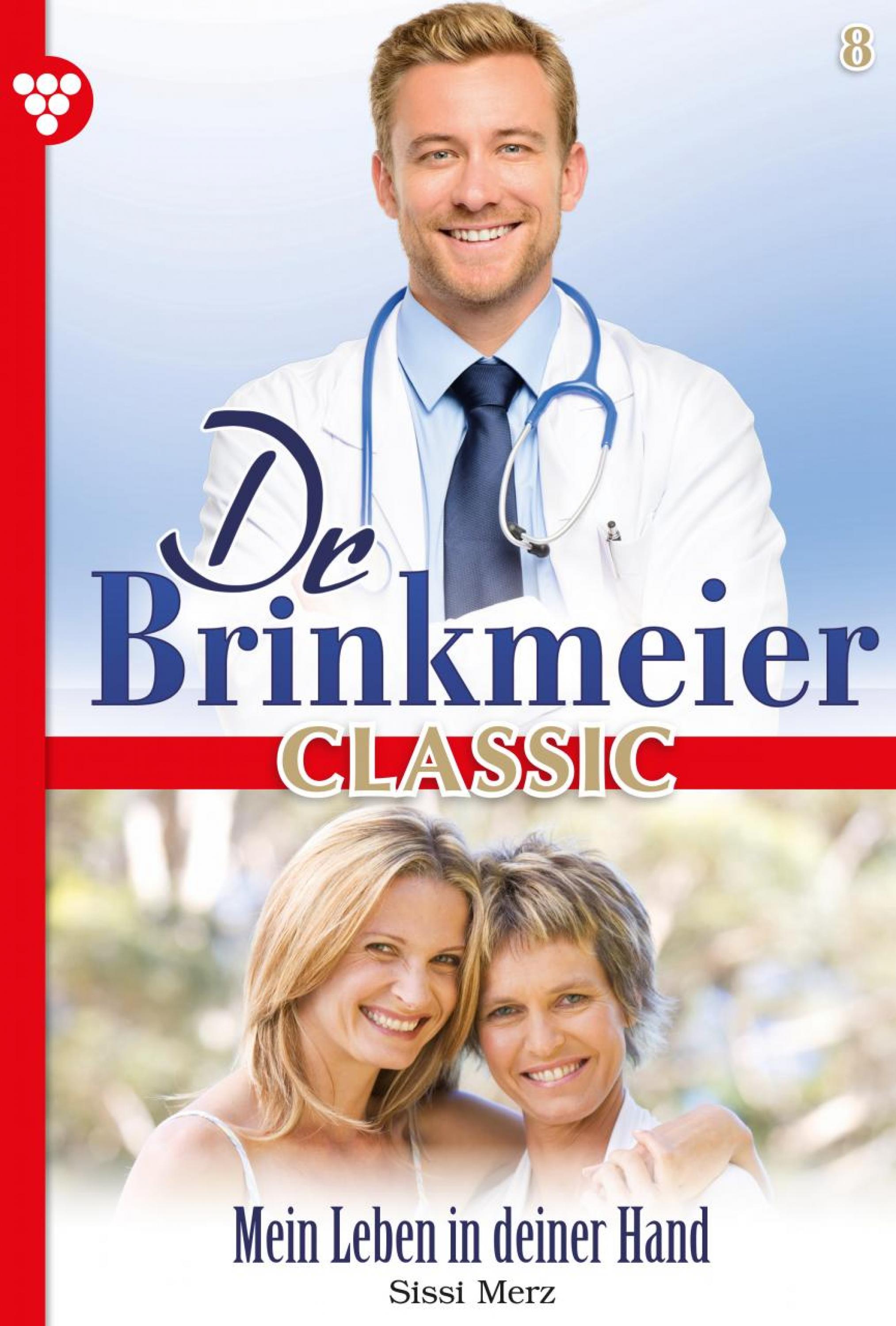 Обложка книги «Dr. Brinkmeier Classic 8 – Arztroman»