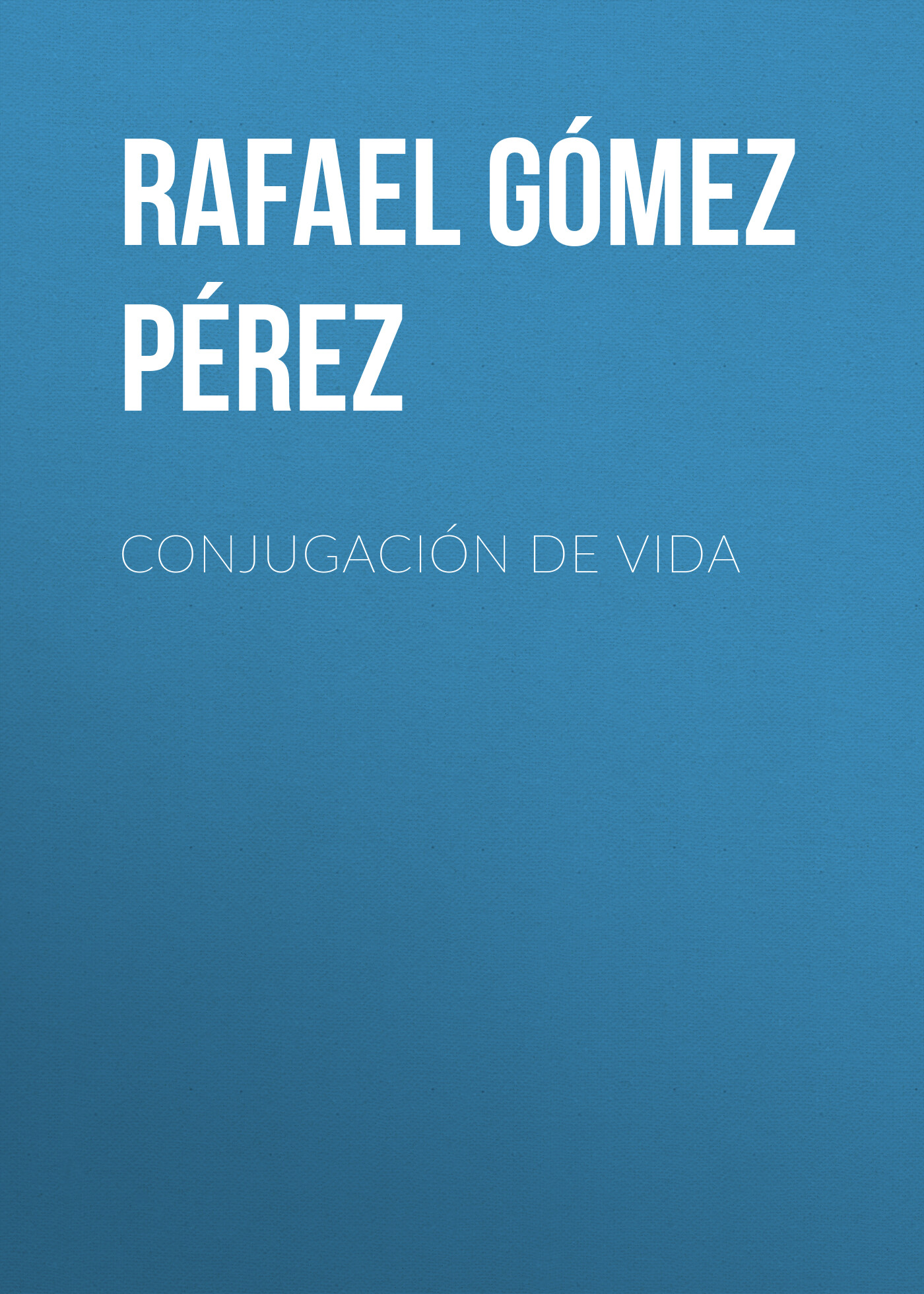 Обложка книги «Conjugación de vida»