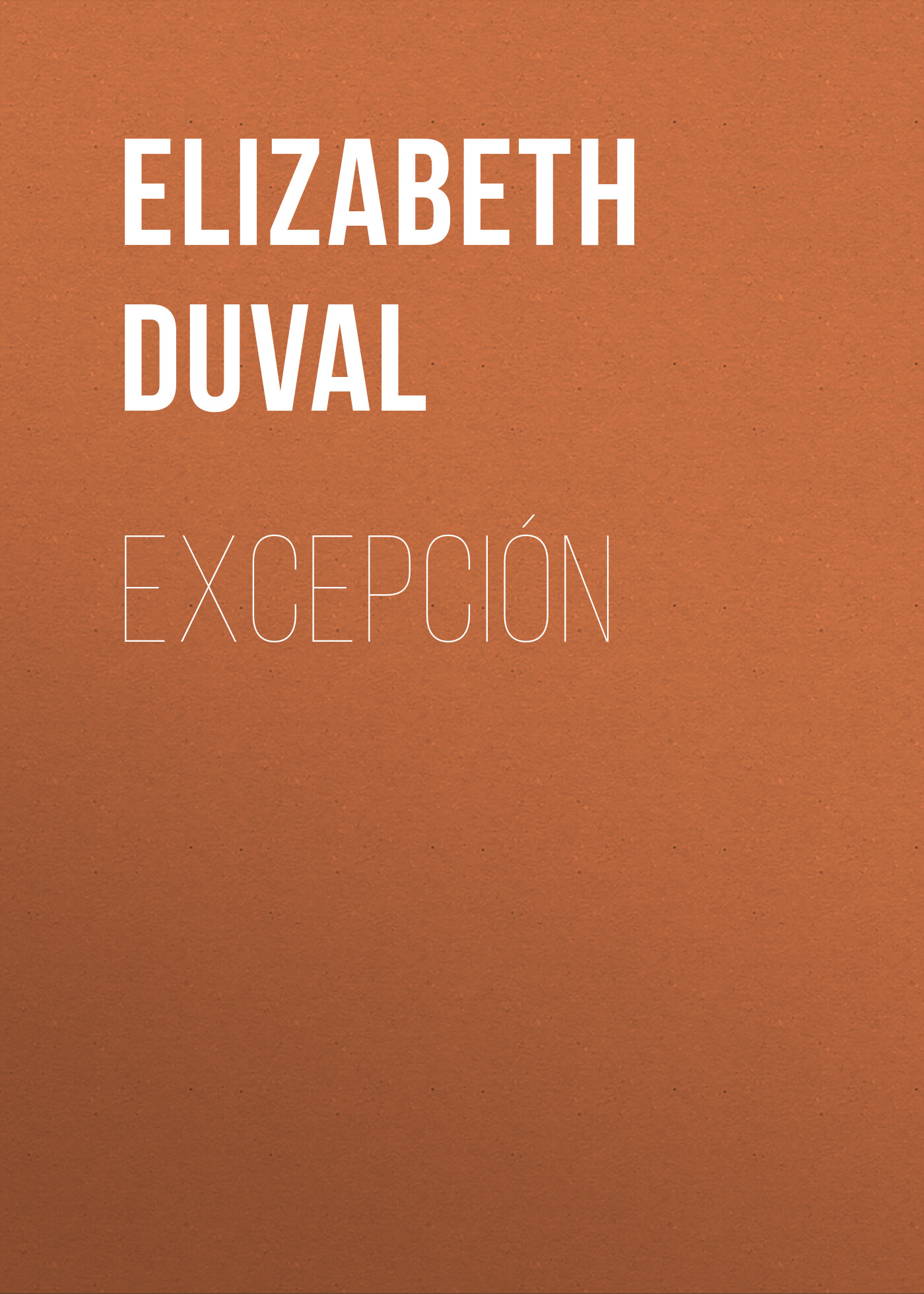 Обложка книги «Excepción»