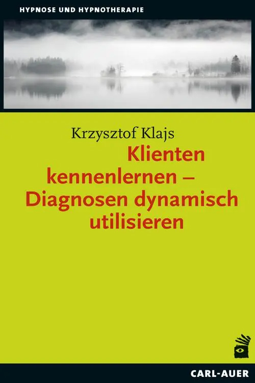 Обложка книги «Klienten kennenlernen – Diagnosen dynamisch utilisieren»