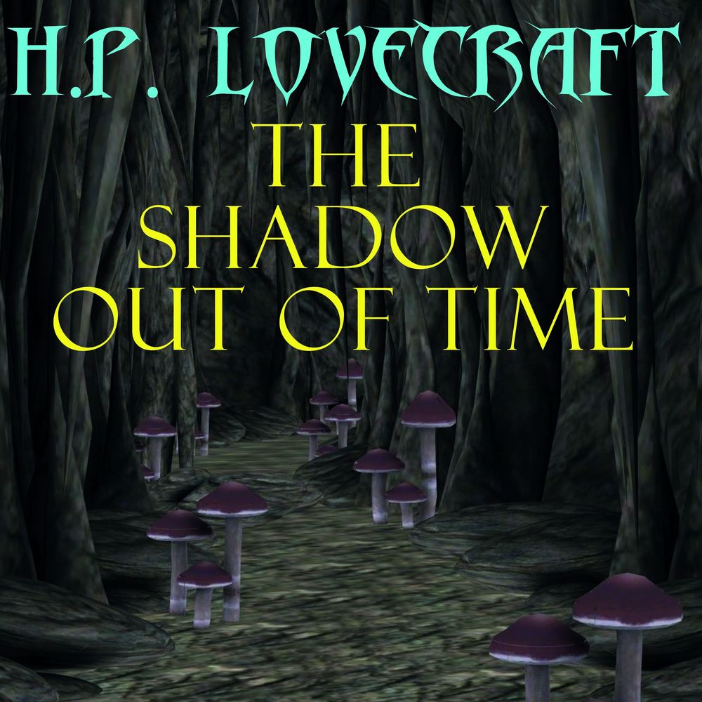Обложка книги «The Shadow out of Time»