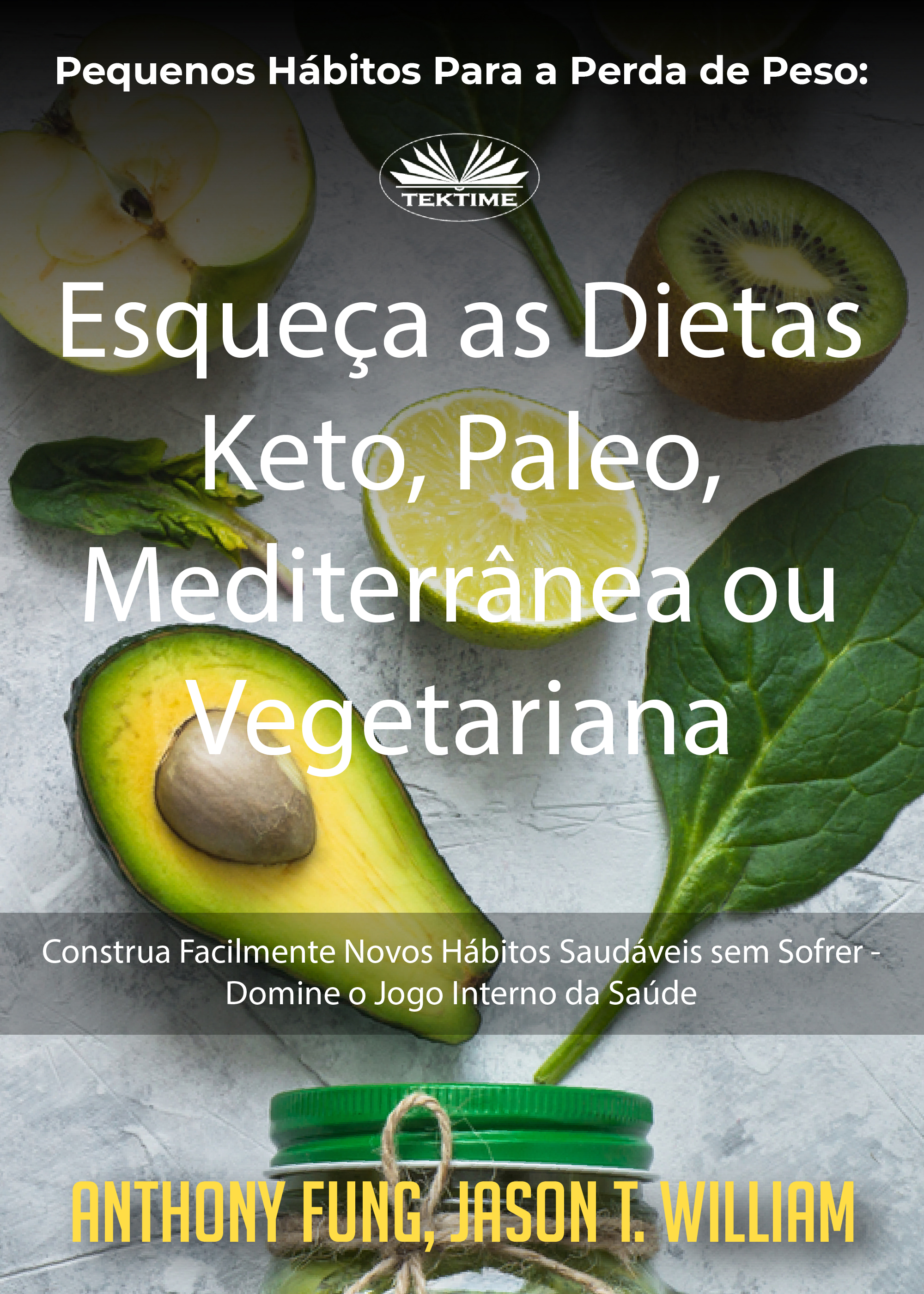 Обложка книги «Pequenos Hábitos Para A Perda De Peso: Esqueça As Dietas Keto, Paleo, Mediterrânea Ou Vegetariana»