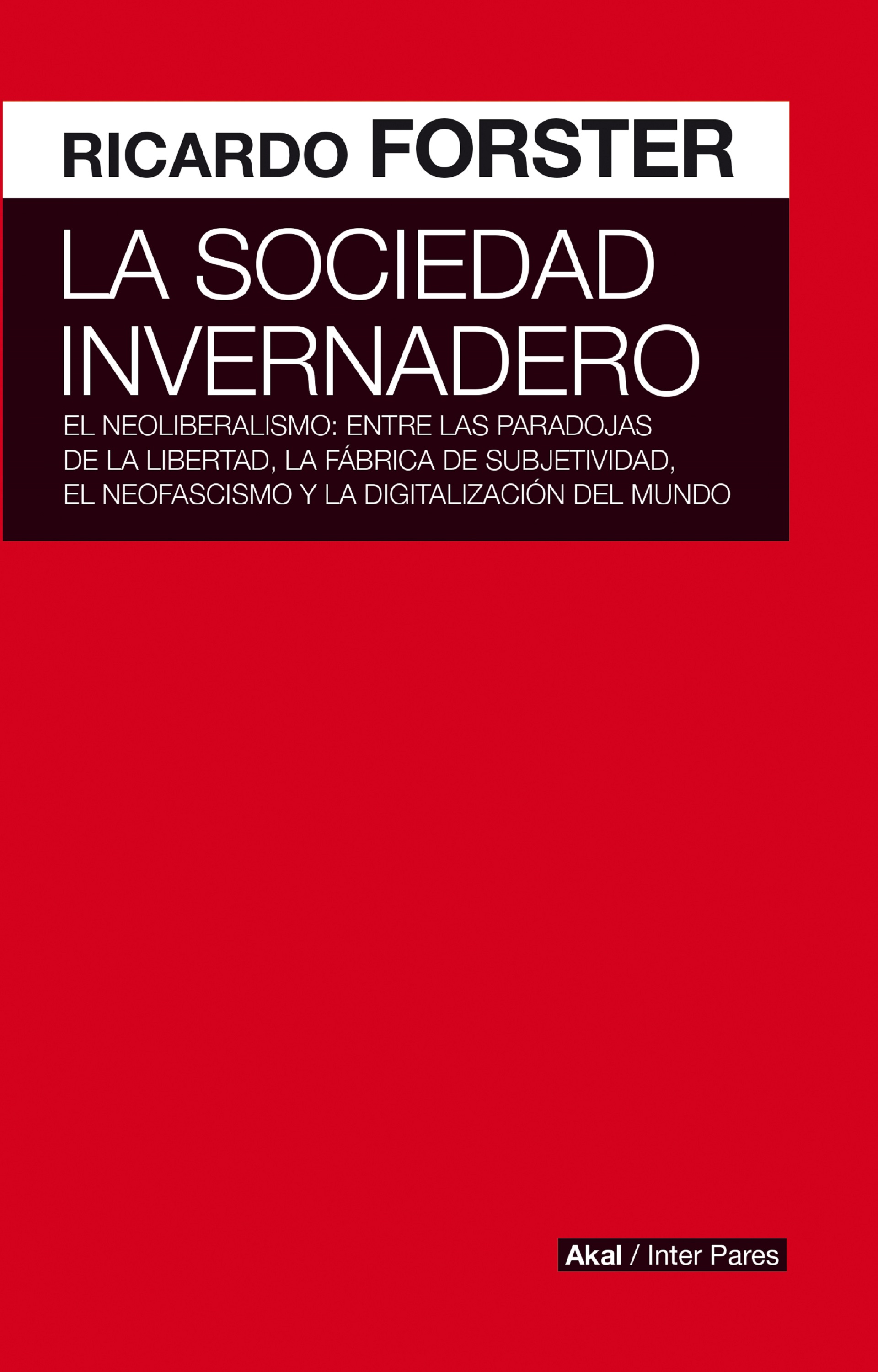 Обложка книги «La sociedad invernadero»