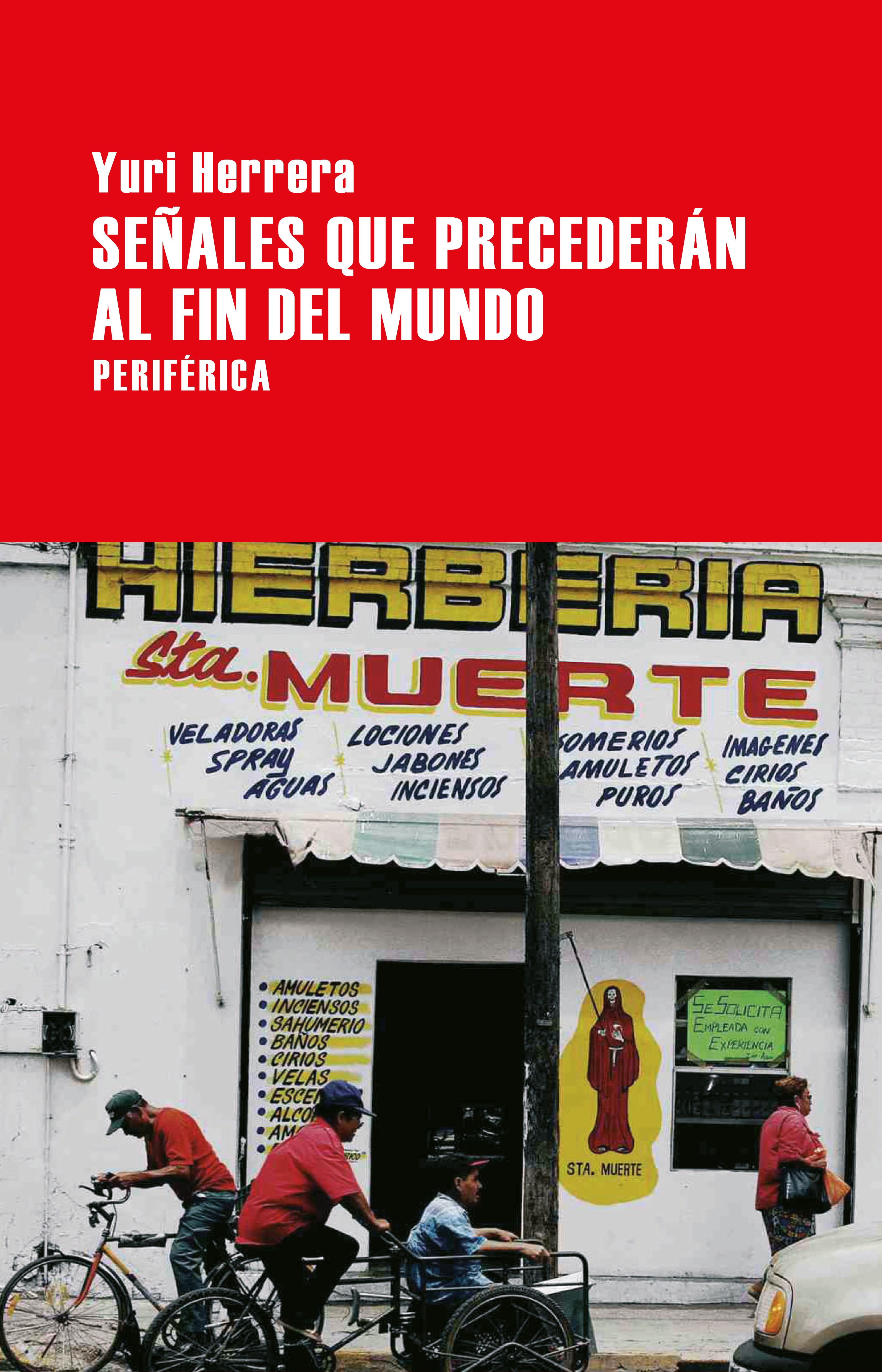 Обложка книги «Señales que precederán al fin del mundo»