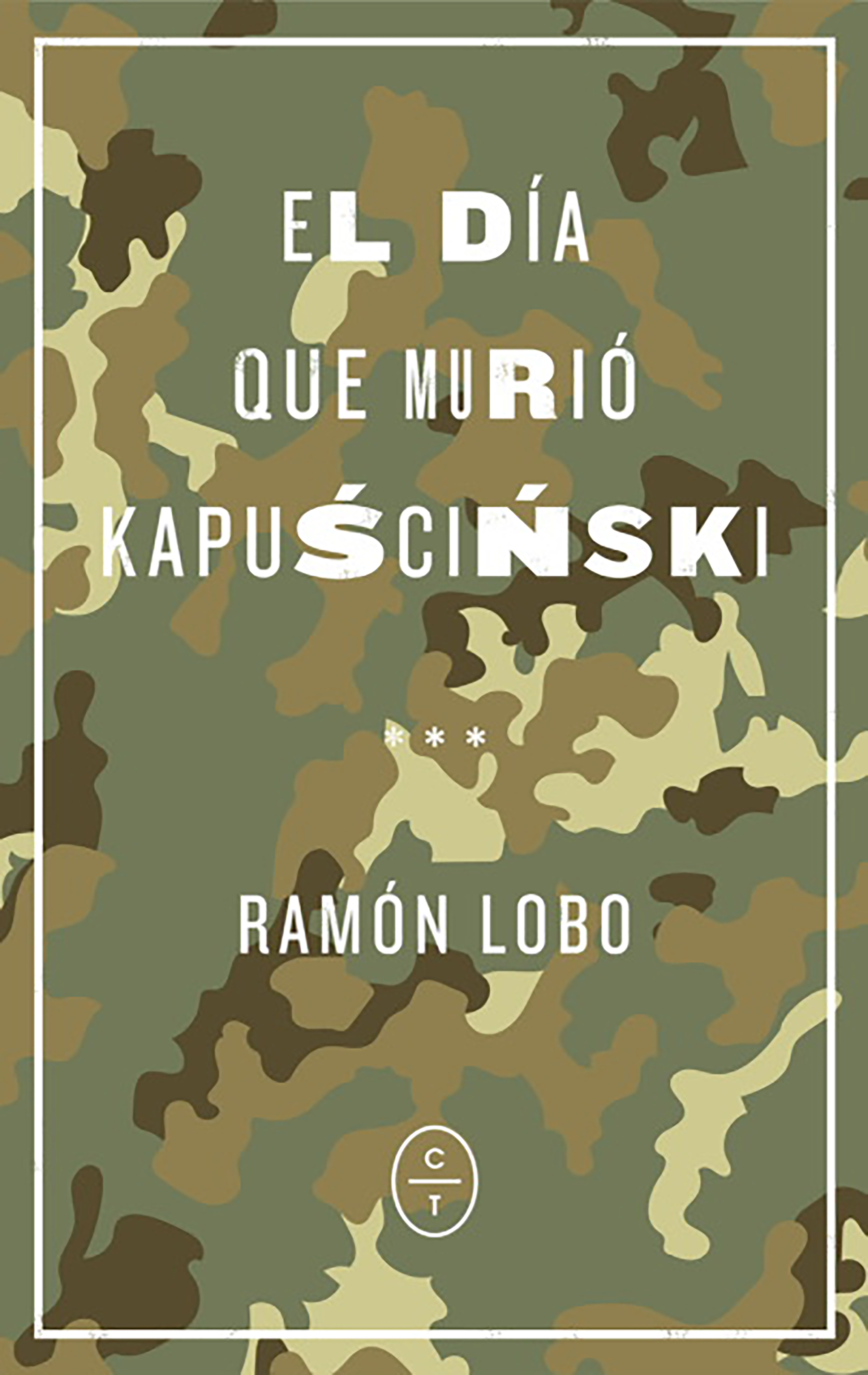 Обложка книги «El día que murió Kapuscinski»
