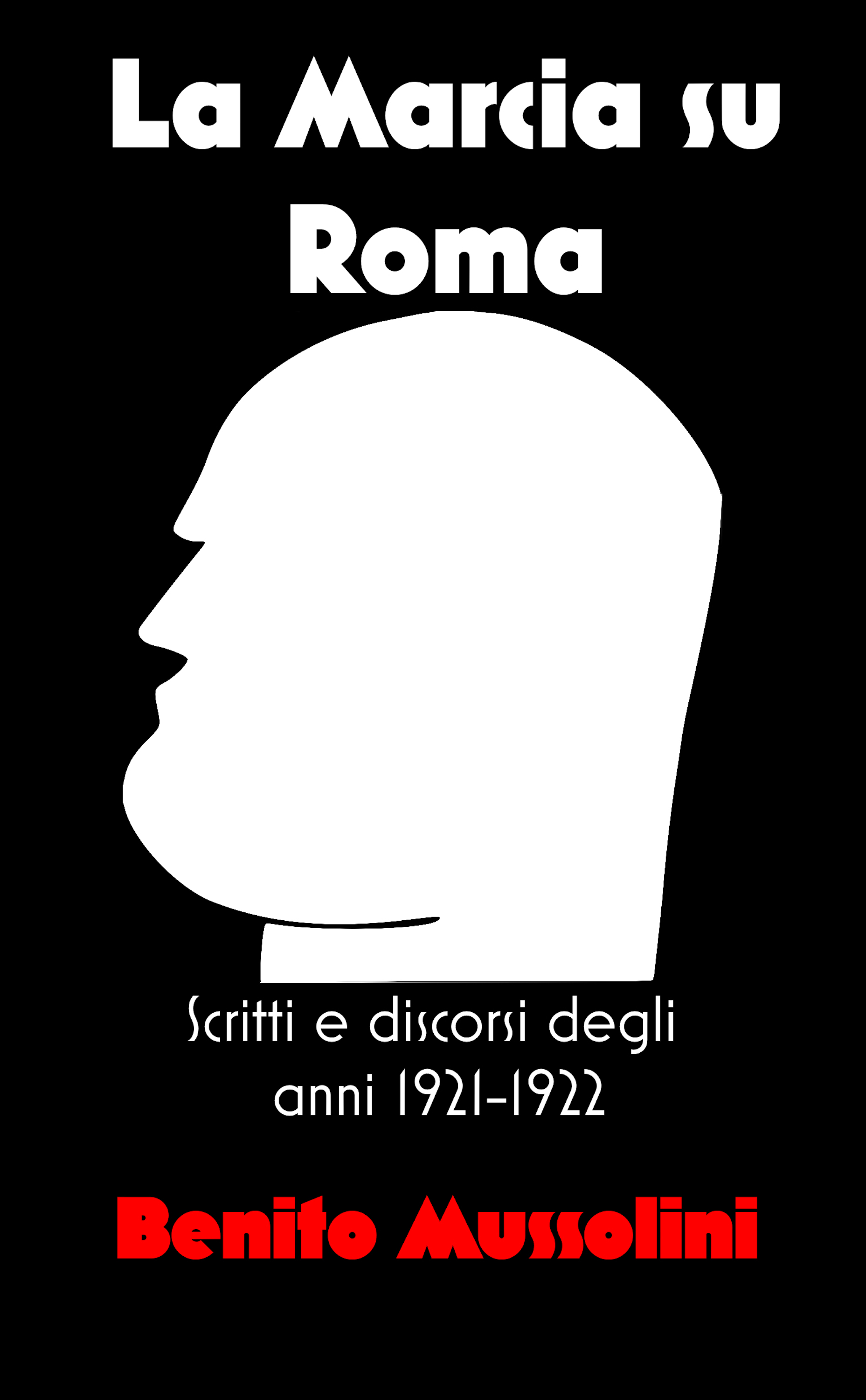 Обложка книги «La Marcia su Roma»