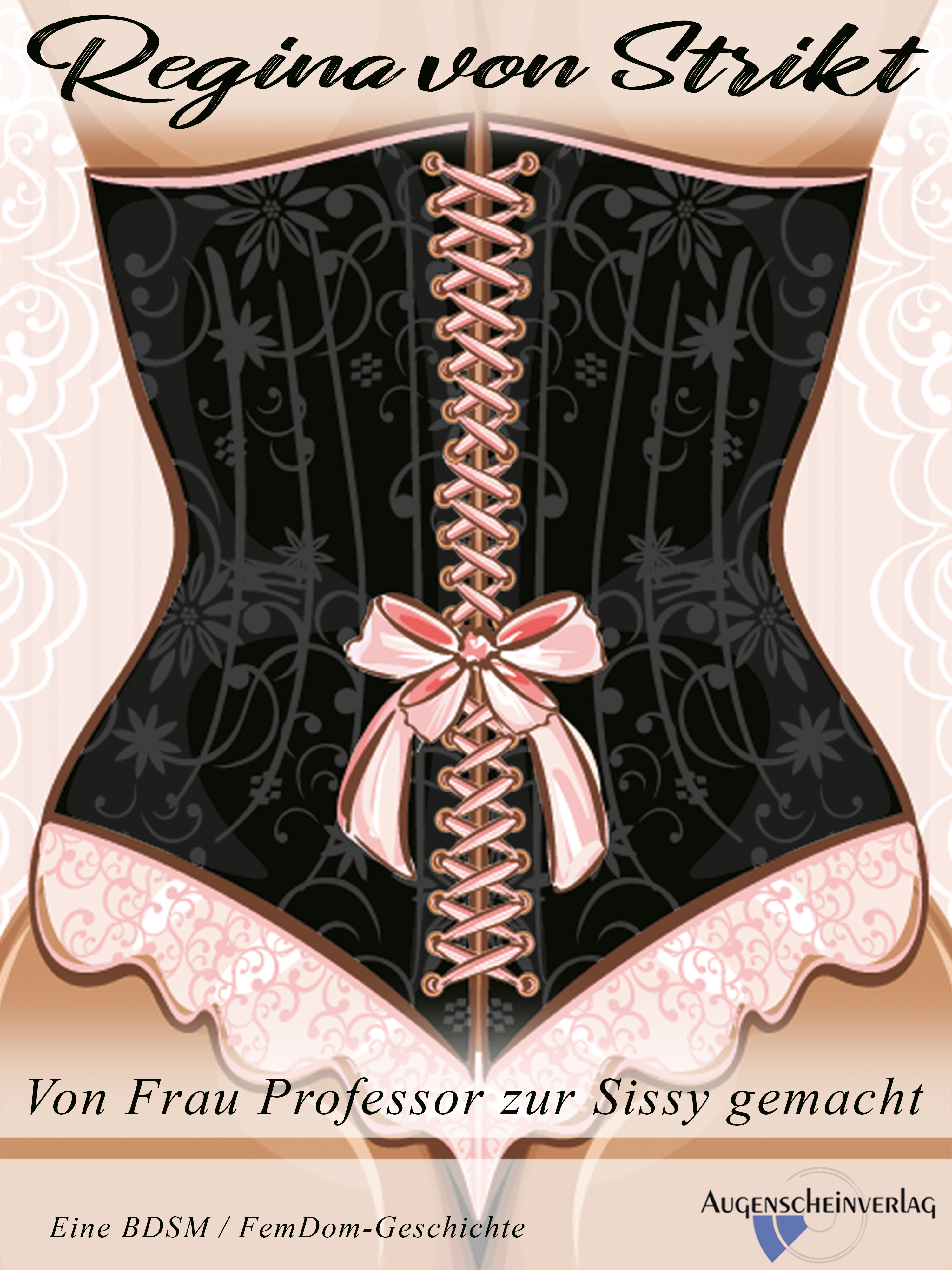 Обложка книги «Von Frau Professor zur Sissy gemacht»