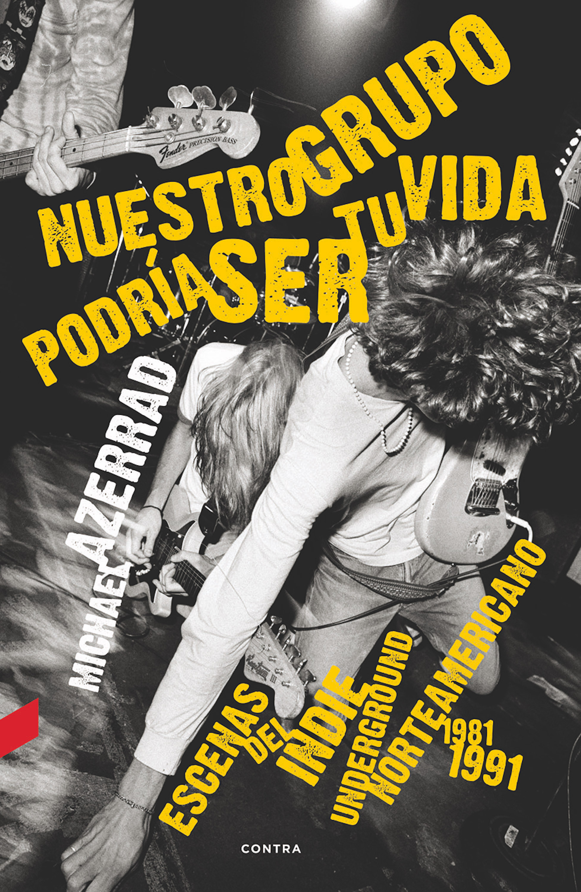 Обложка книги «Nuestro grupo podría ser tu vida»