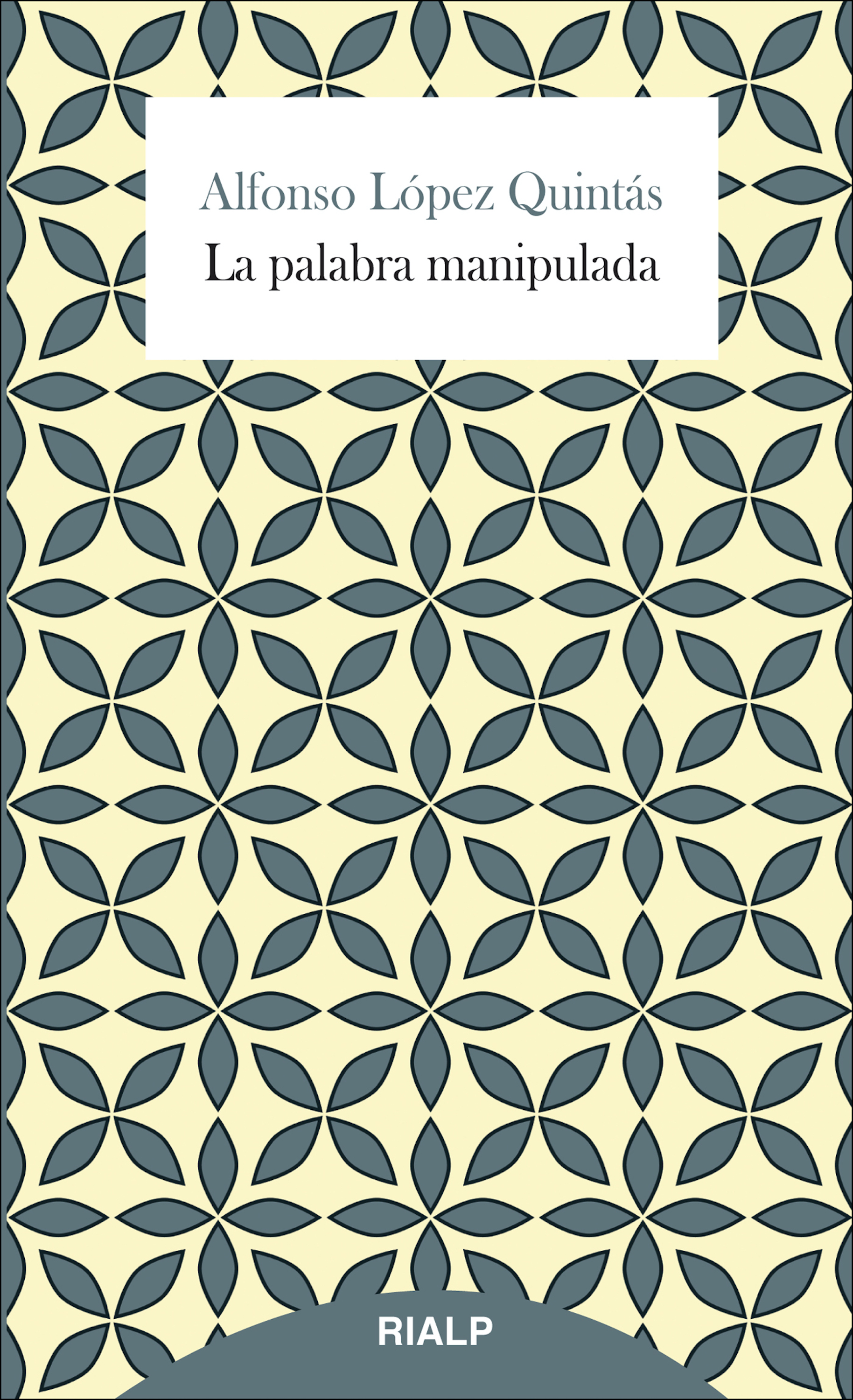 Обложка книги «La palabra manipulada»