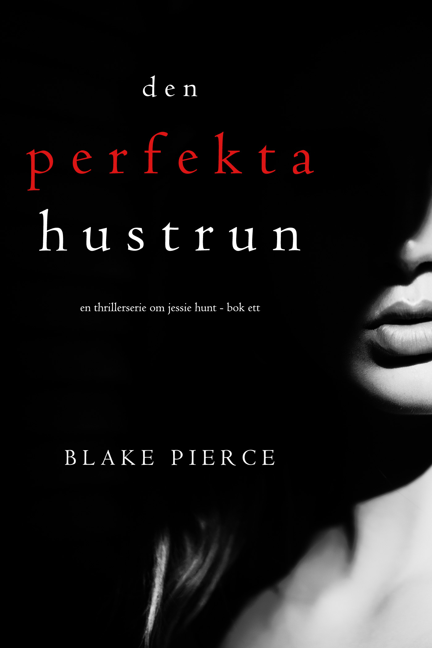Обложка книги «Den perfekta hustrun»