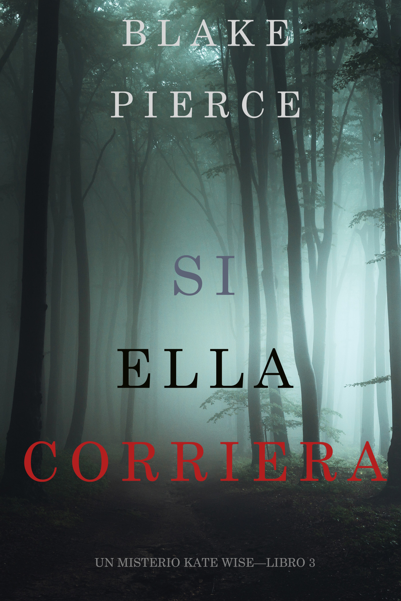 Обложка книги «Si Ella Corriera»