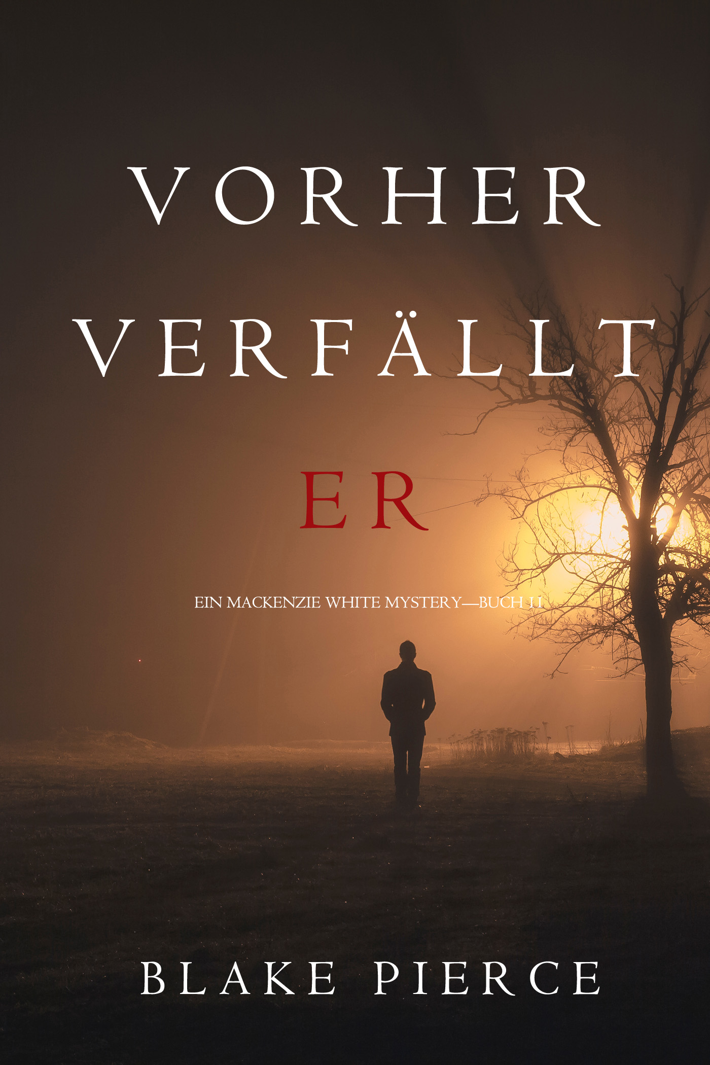Обложка книги «Vorher Verfällt Er»