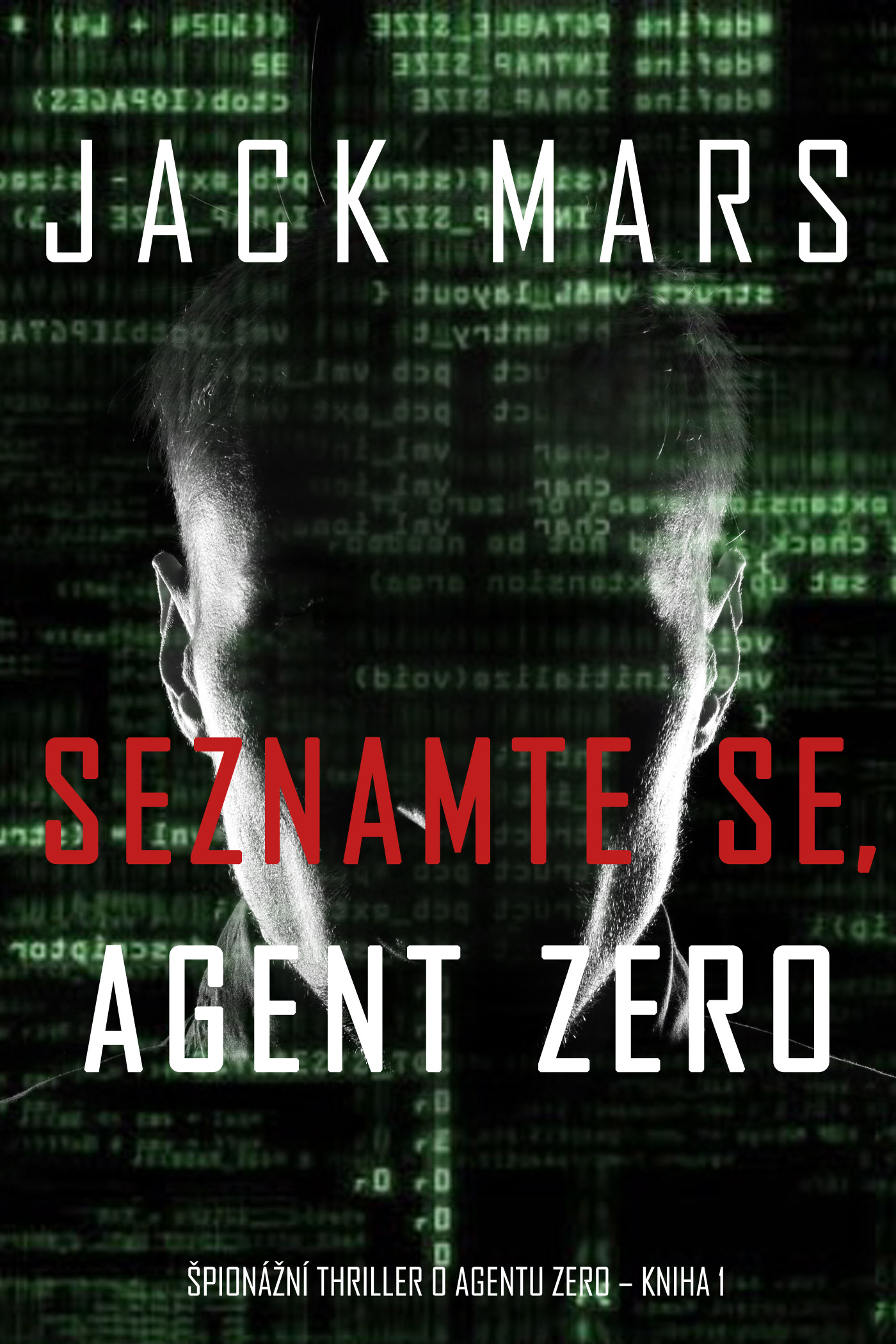 Обложка книги «Seznamte se, Agent Zero»