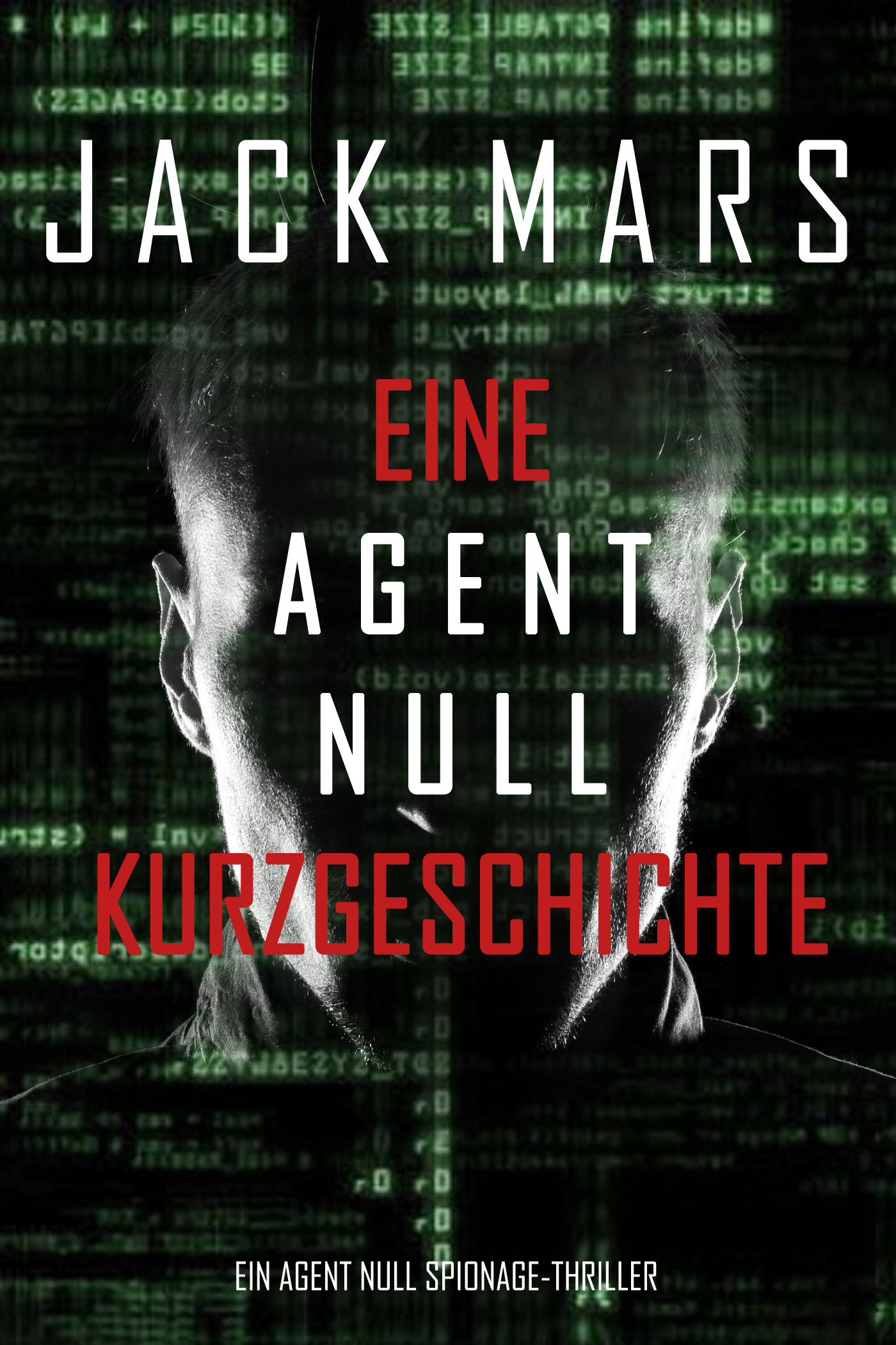 Обложка книги «Eine Agent Null Kurzgeschichte»