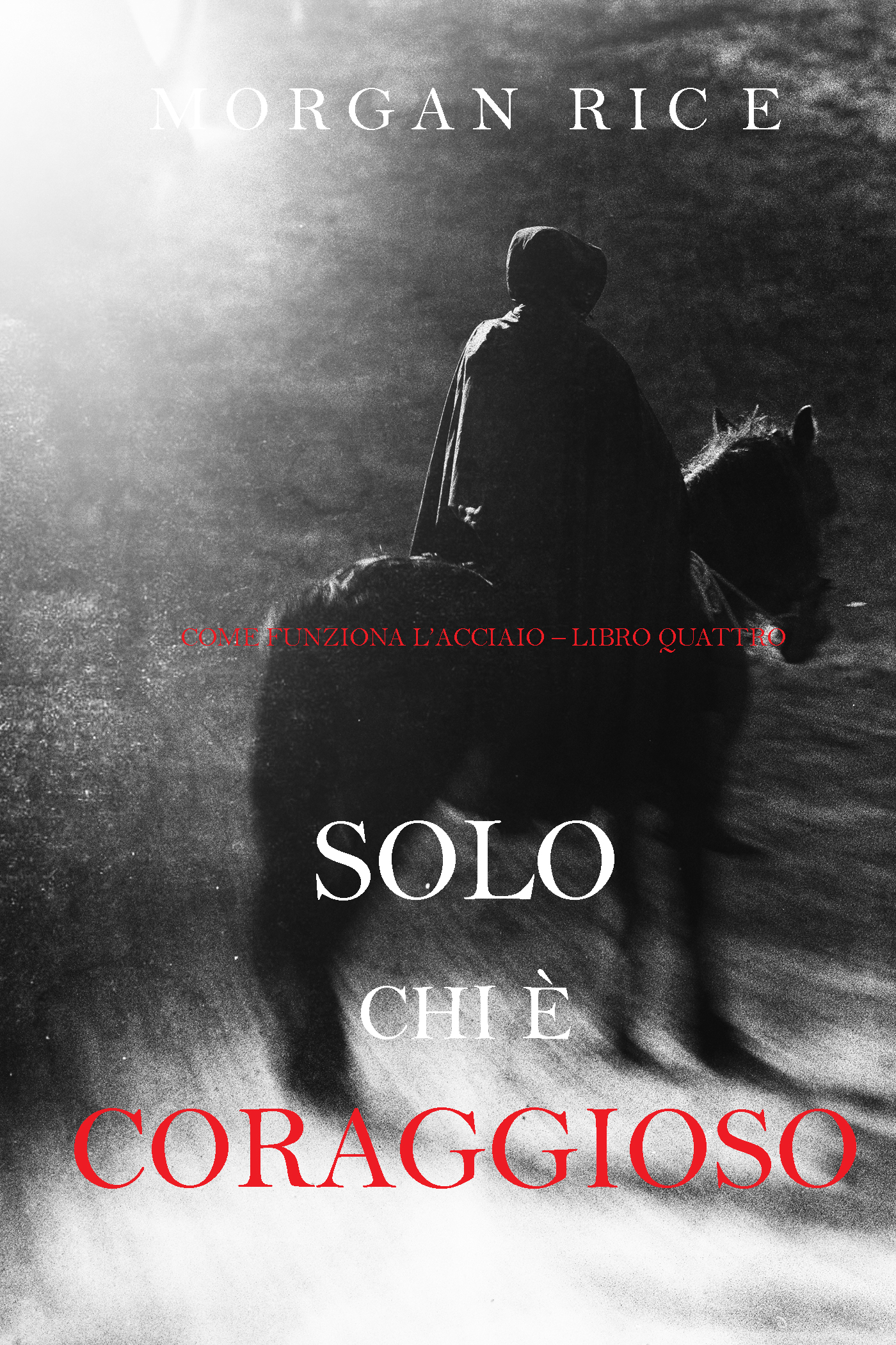 Обложка книги «Solo chi è coraggioso»