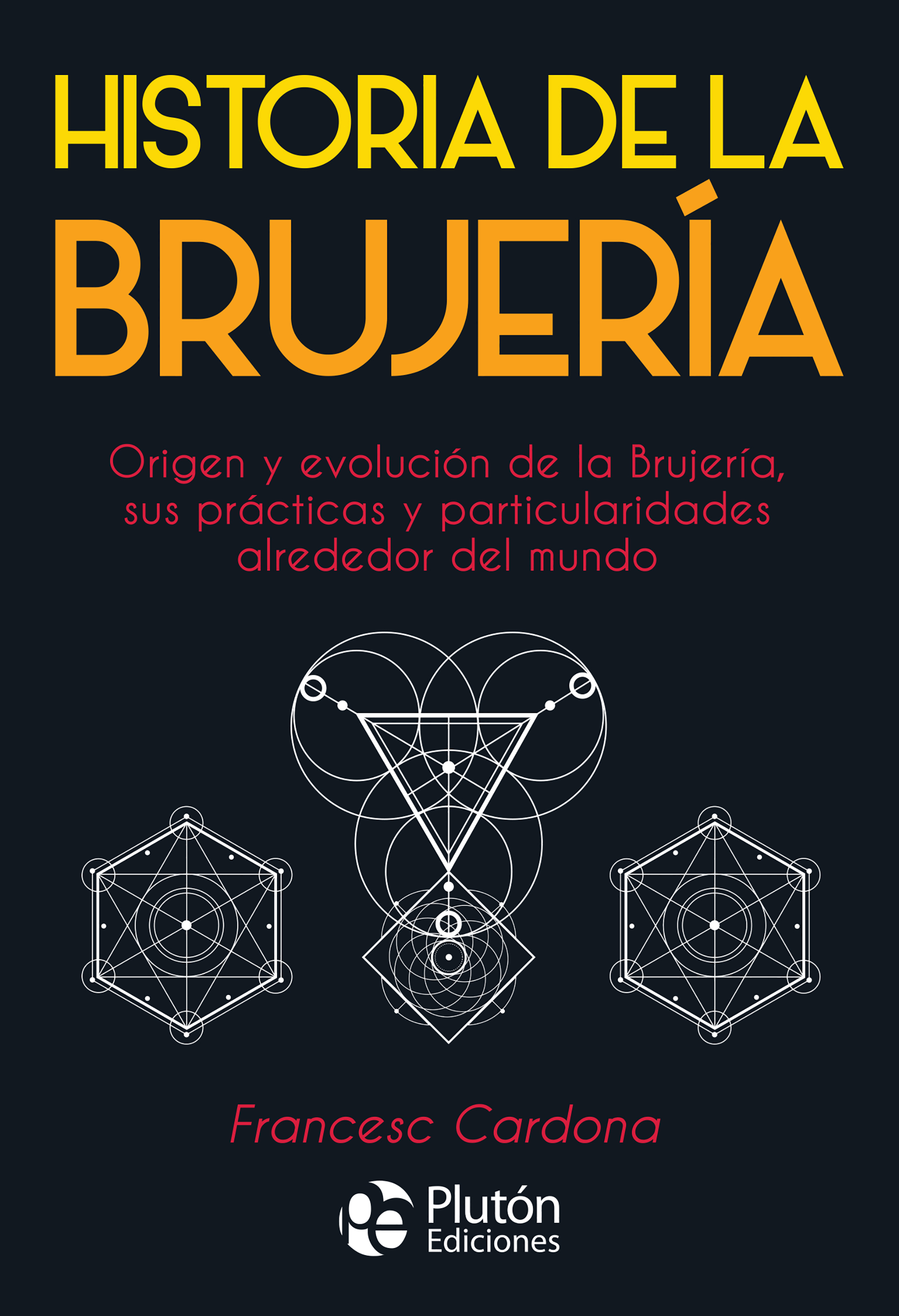 Обложка книги «Historia de la Brujería»