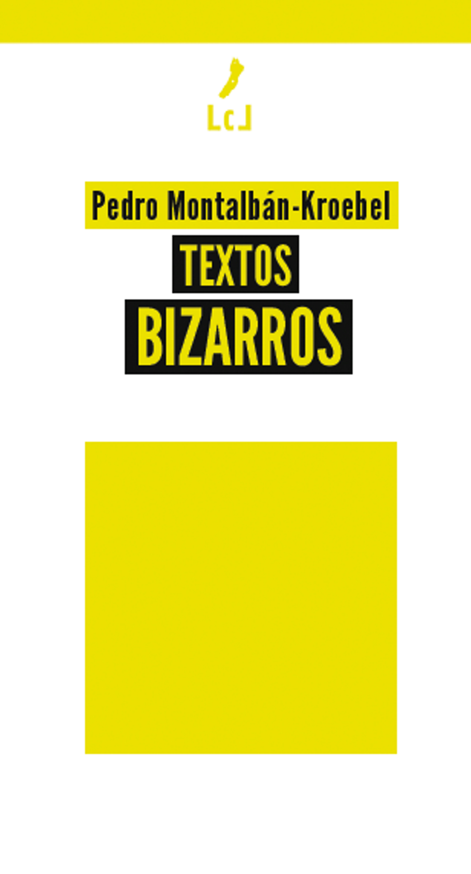 Обложка книги «Textos bizarros»