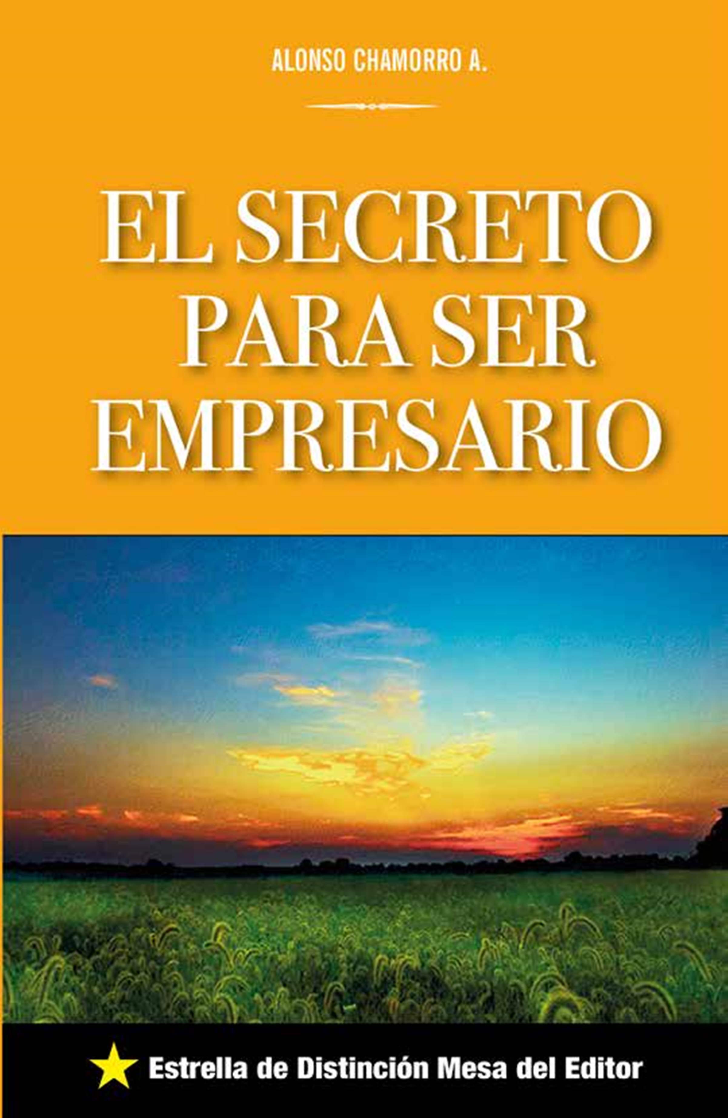 Обложка книги «El secreto para ser empresario»