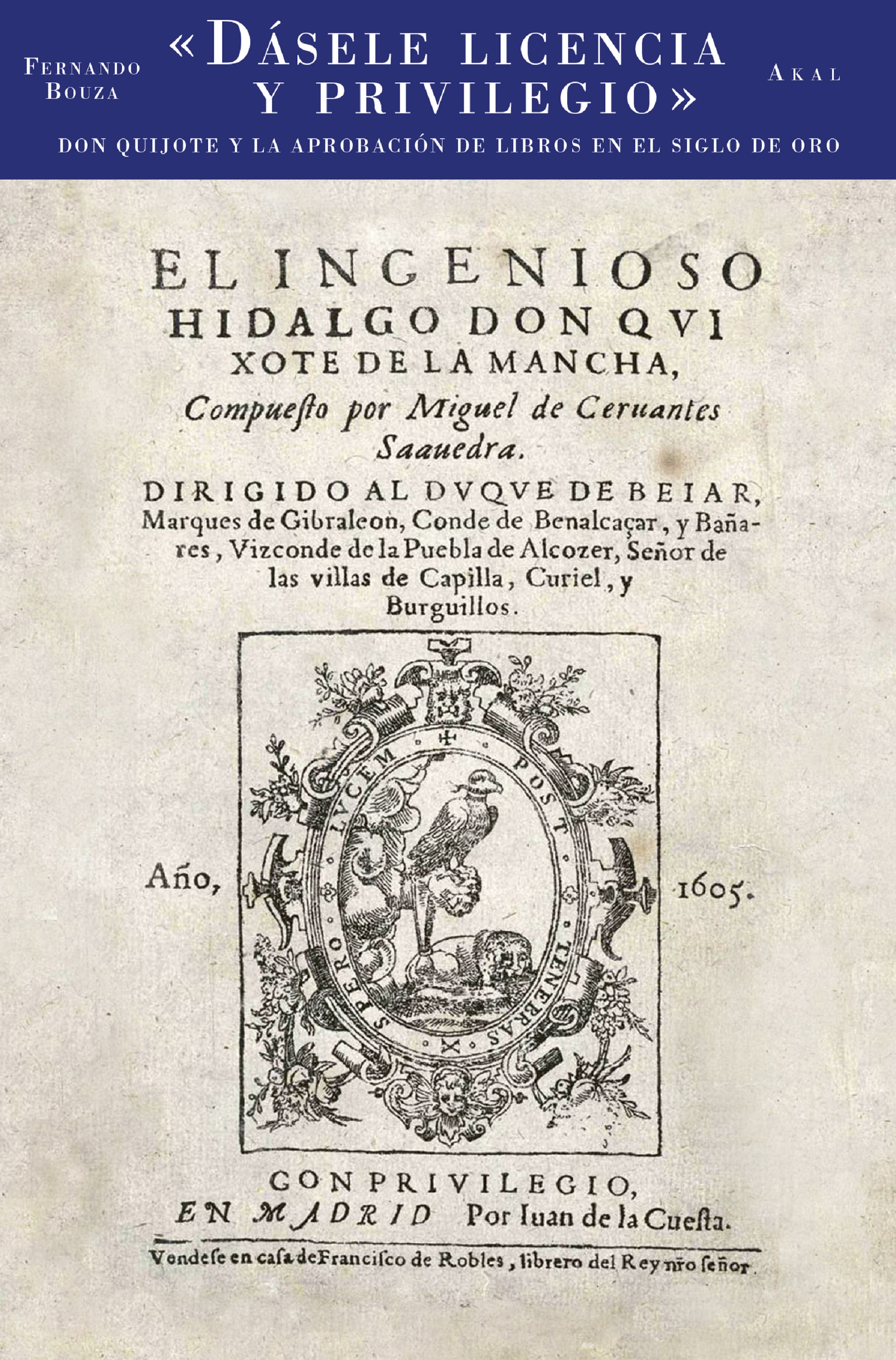 Обложка книги «Dásele licencia y privilegio»