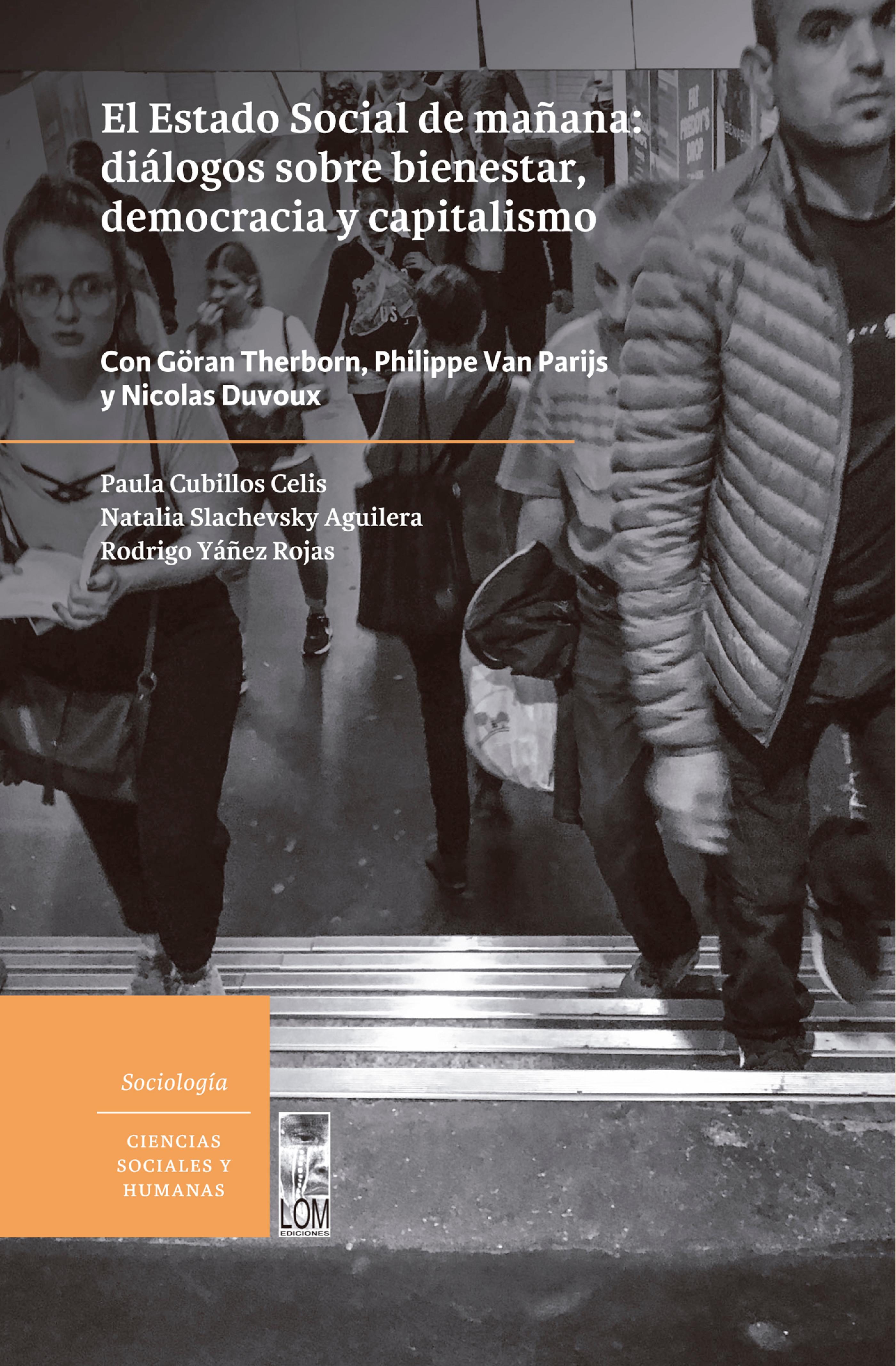 Обложка книги «El Estado Social de mañana diálogos sobre bienestar, democracia y capitalismo»