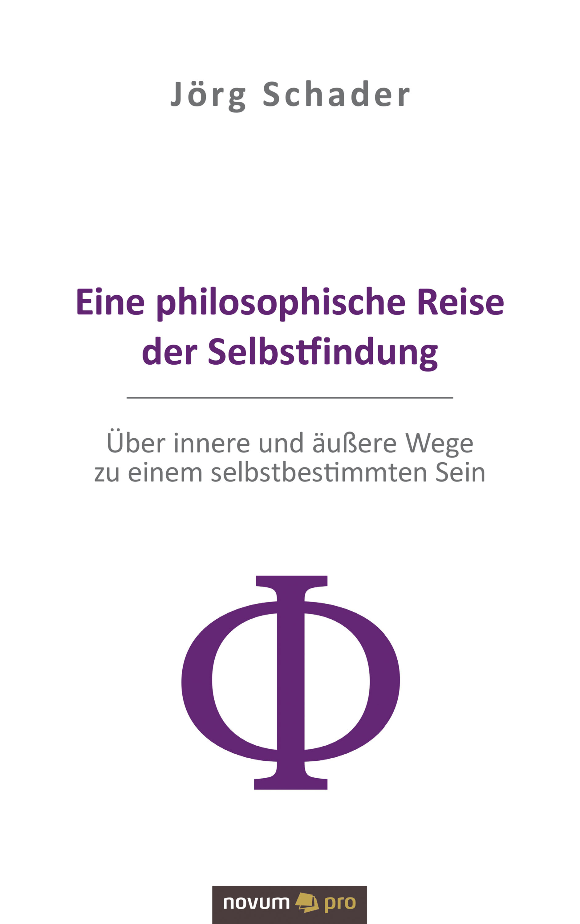 Обложка книги «Eine philosophische Reise der Selbstfindung»