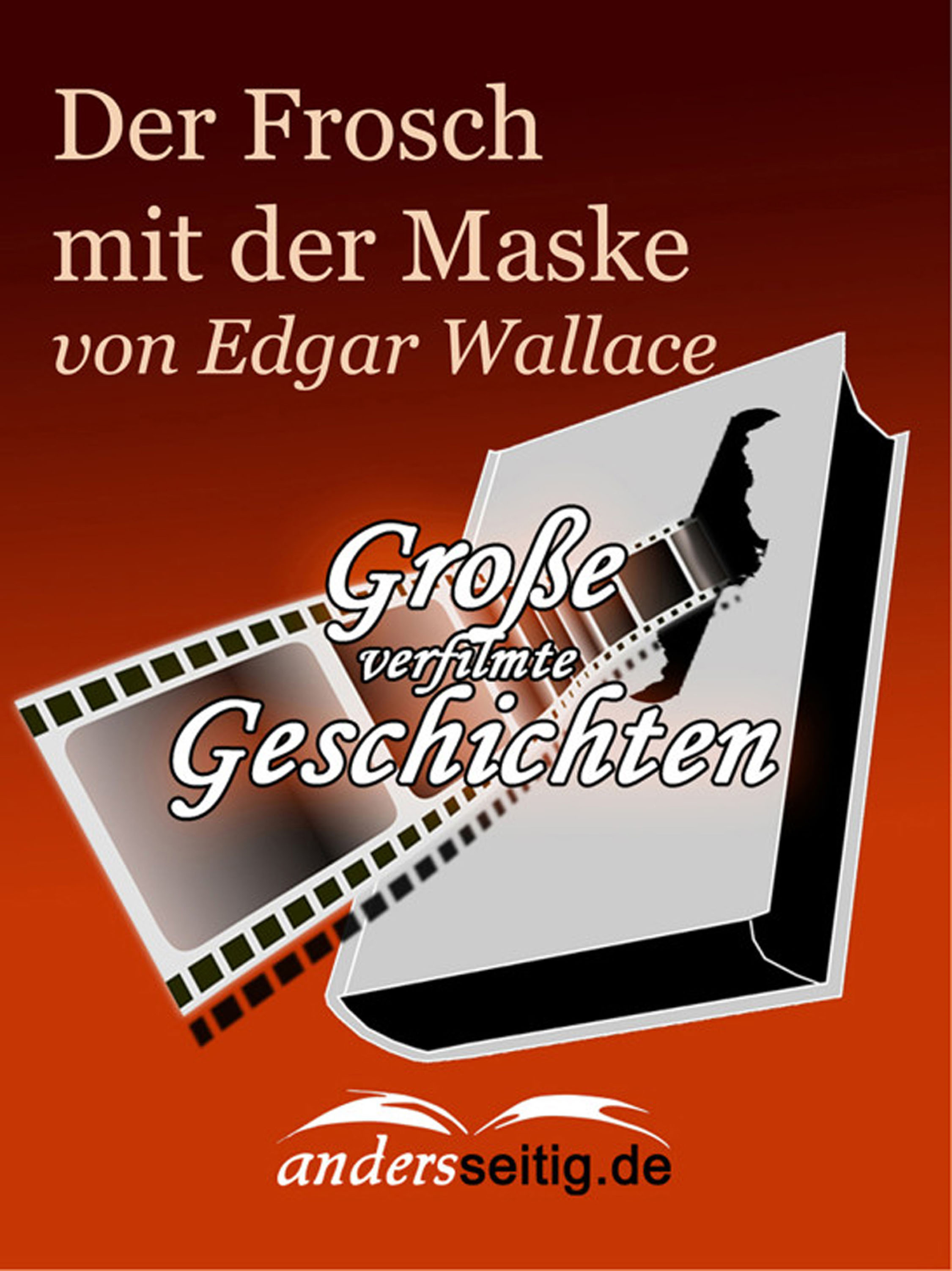 Обложка книги «Der Frosch mit der Maske»