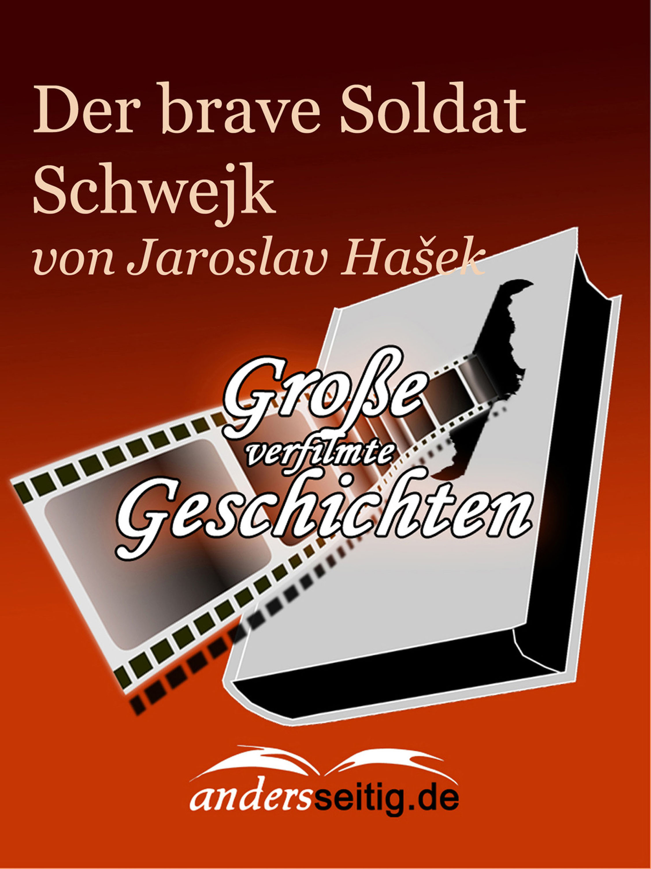 Обложка книги «Die Abenteuer des braven Soldaten Schwejk»