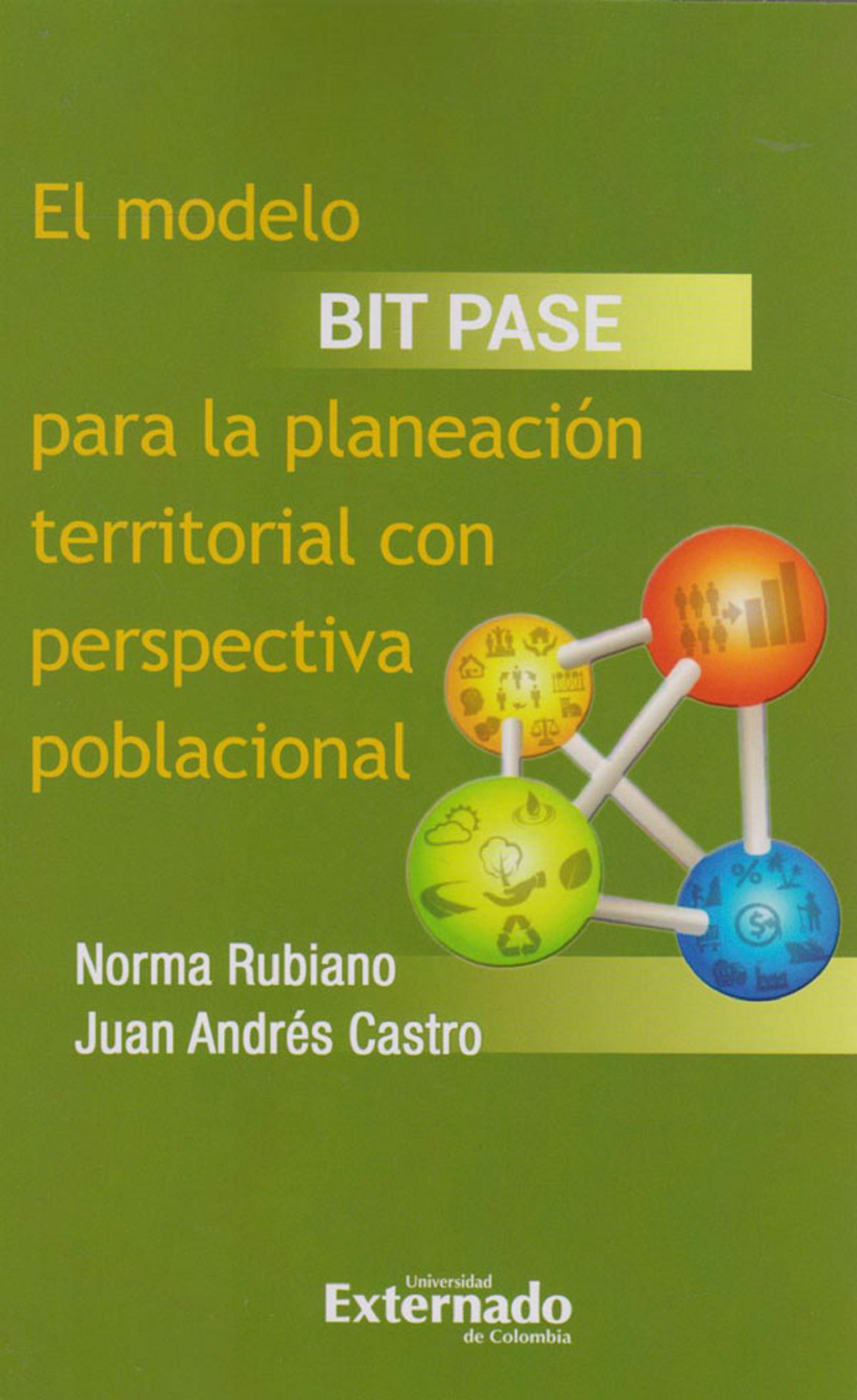 Обложка книги «El modelo BIT PASE para la planeación territorial con perspectiva poblacional»